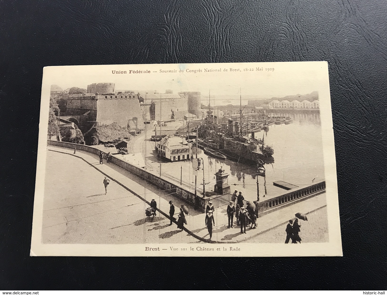 BREST Vue Sur Le Chateau Et La Rade - Union Federale  - Souvenir Du Congres National De  Brest, 18-22 Mai 1929 - Brest