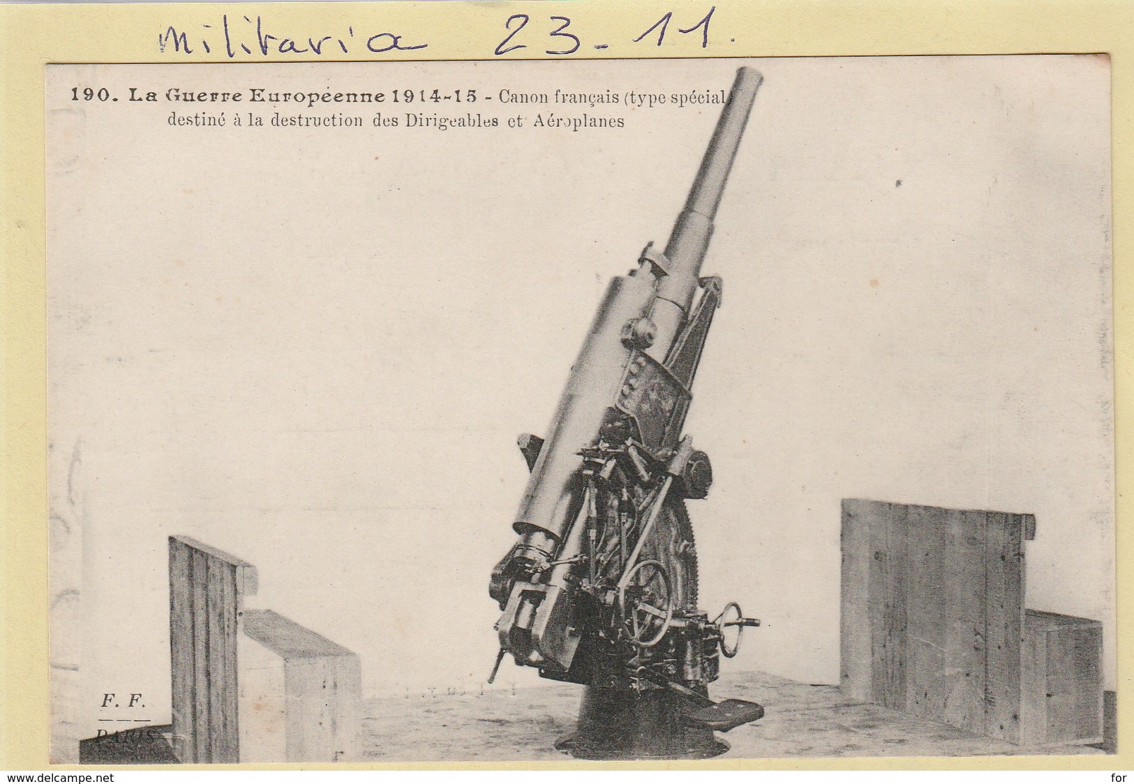 Militaria : Canon Français Type Special  ( Destiné à La Destruction Des Dirigeables Et Aéroplanes.) - War 1914-18