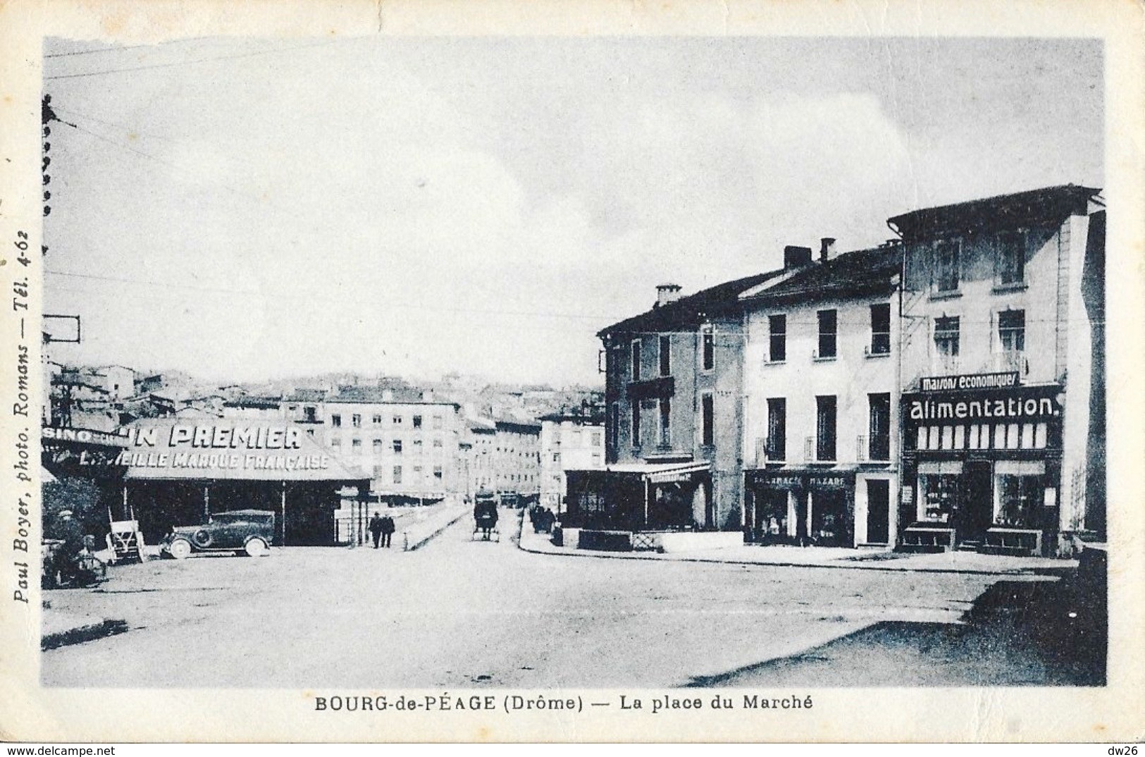 Bourg-de-Péage (Drôme) - La Place Du Marché - Photo-Edition Paul Boyer - Carte De 1948 - Bourg-de-Péage