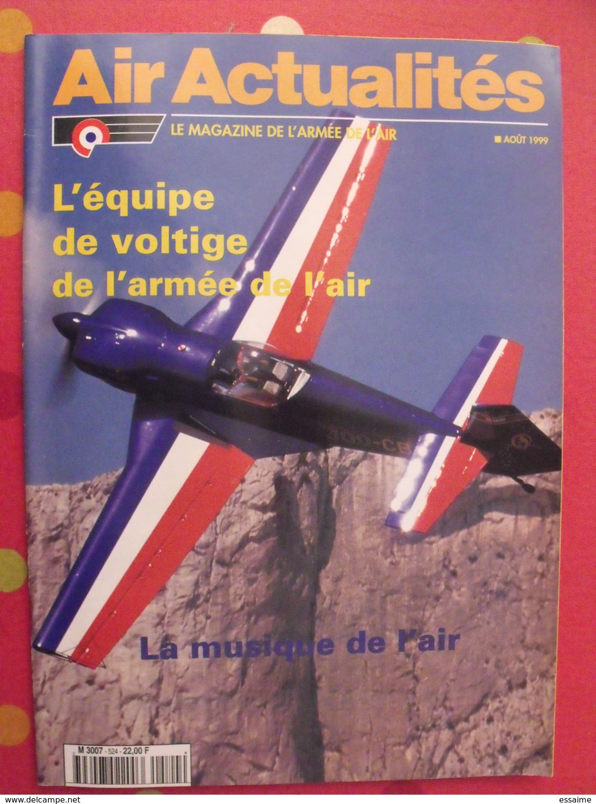 Air Actualités Le Magazine De L'armée De L'air N° 524 De 1999. équipe De Voltige Poster - Aviazione