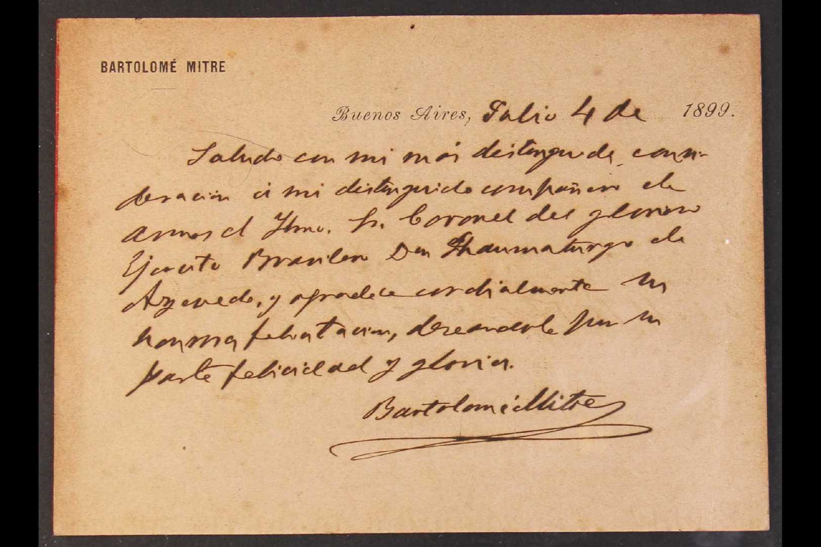 BARTOLOME MITRE SIGNATURE. 1899 Printed Personal Card With Long Manuscript Message, Signed BARTOLOME MITRE, President Of - Other & Unclassified