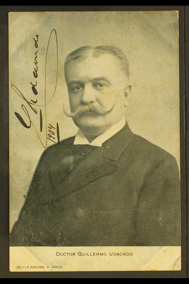 GUILLERMO UDAONDO SIGNATURE. 1904 Picture Postcard Portrait, Signed G. UDAONDO, An Argentinian Politician And Governor O - Andere & Zonder Classificatie