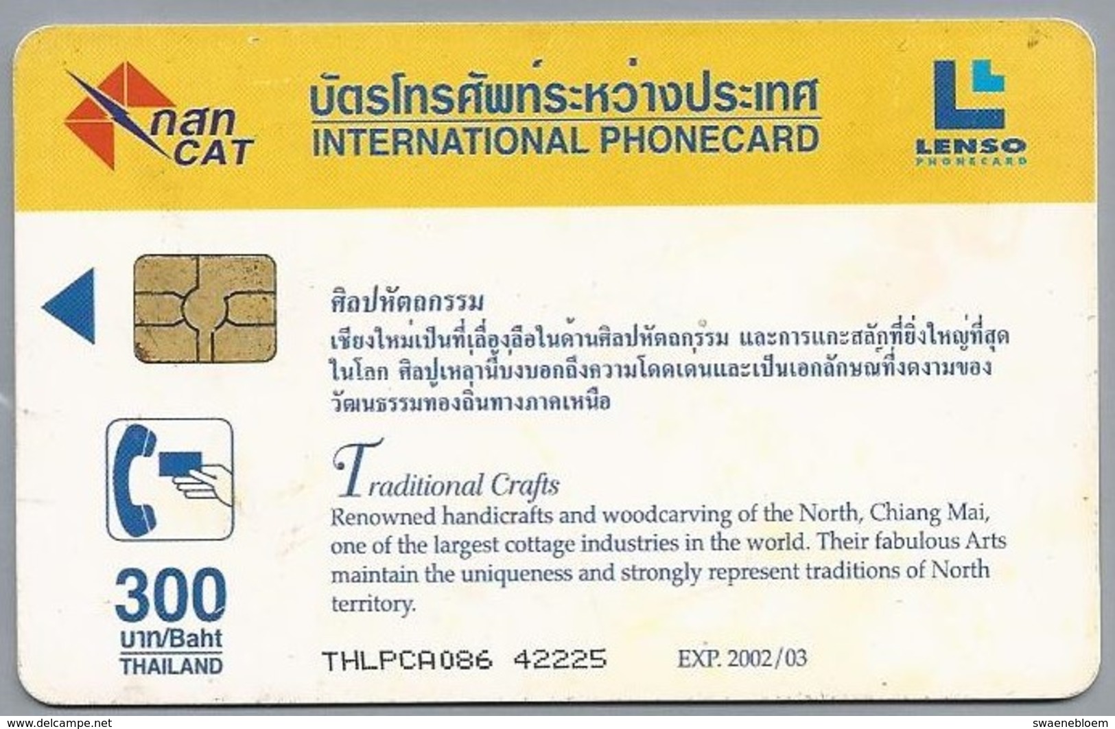 TH.- THAILAND. Phonecard. LENSO. CHIANG MAI. Traditional Crafts. 300 BATH. 2 Scans - Thaïlande