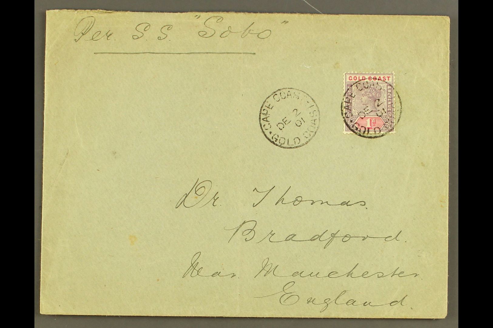 1901 (2 Dec) Cover Addressed To England, Endorsed "Per S.S. Soho", Bearing 1d QV Stamp Tied By "Cape Coast" Cds, Plus An - Gold Coast (...-1957)