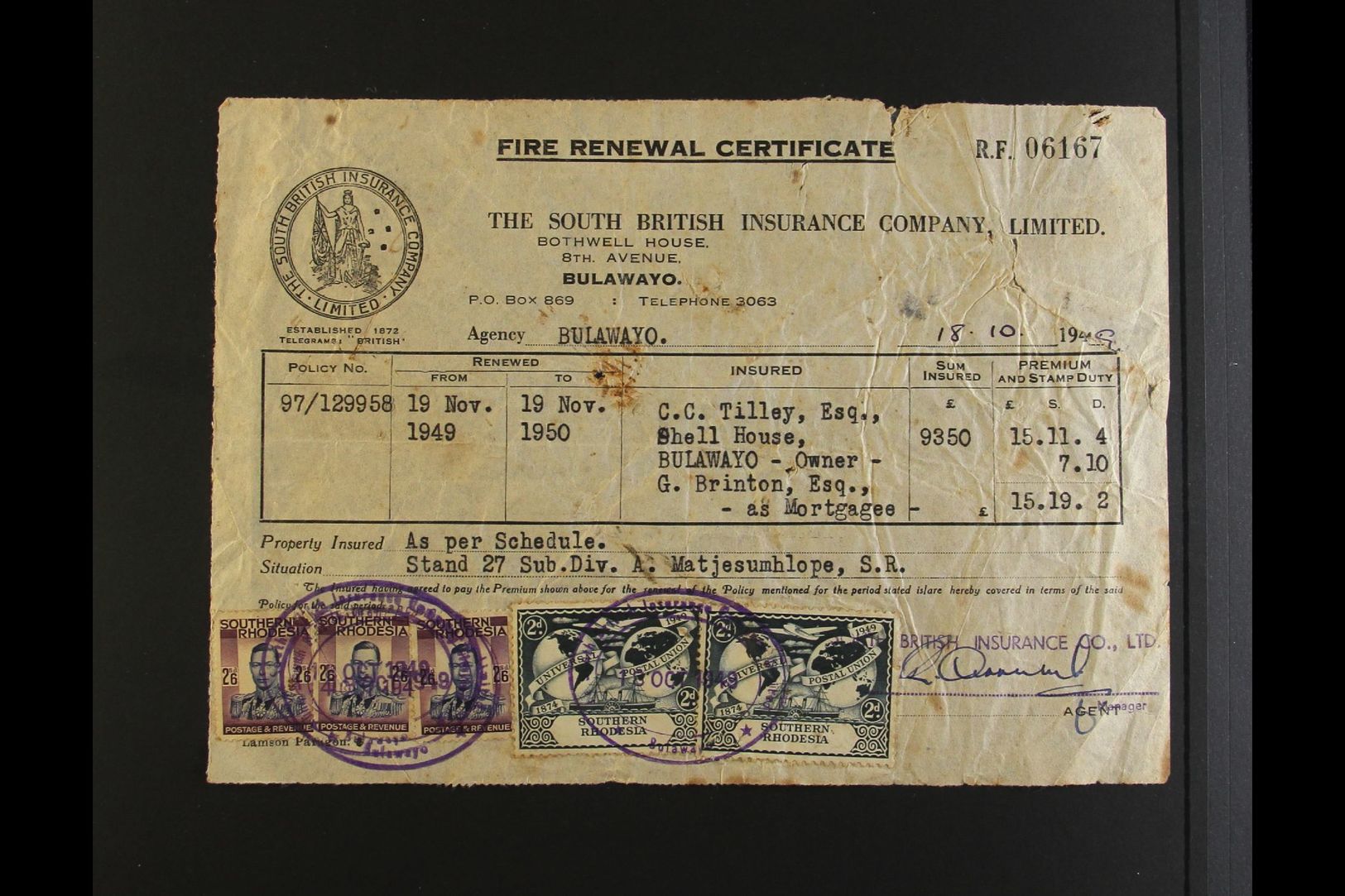 1949 FIRE RENEWAL CERTIFICATE For A Property In Bulawayo, Sum Insured Was £9350, The Premium Being £15.19s.2d And The Re - Rhodésie Du Sud (...-1964)