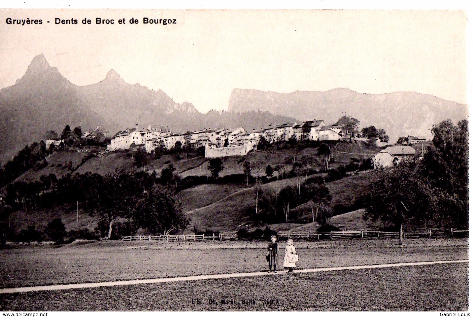 Gruyères Dent De Broc Et De Bourgos - Broc