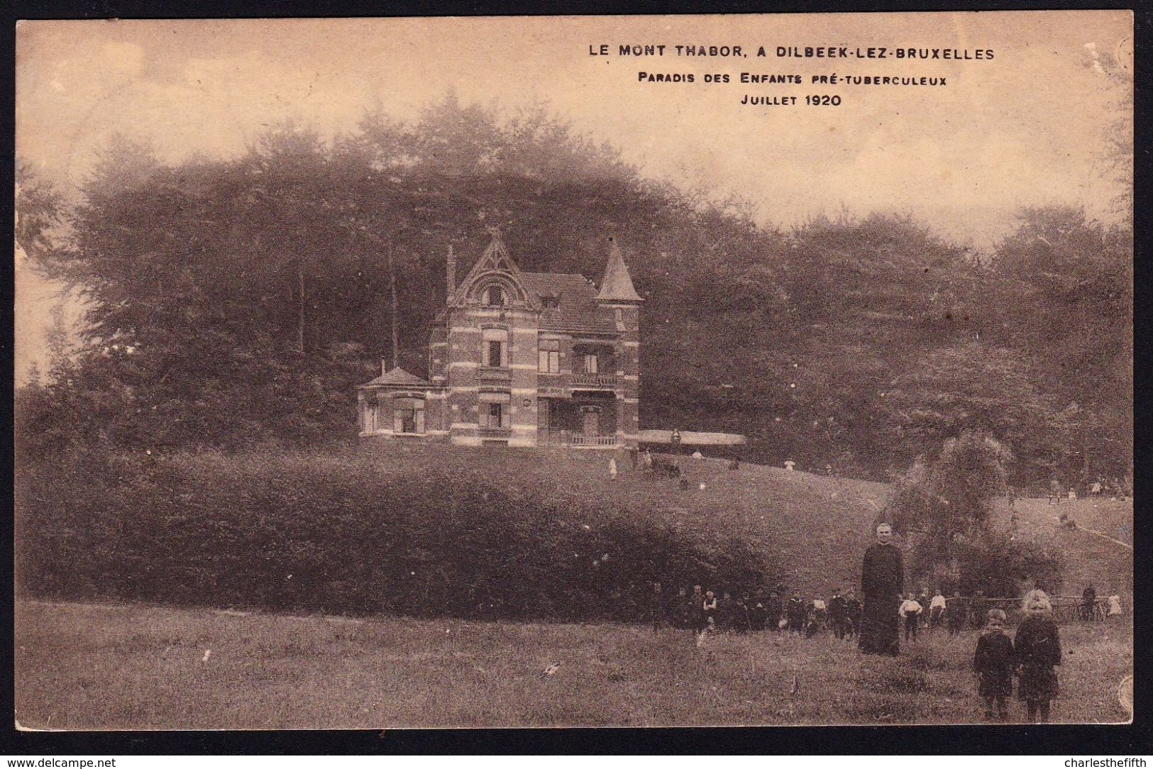 DILBEEK - Le Mont Thabor - Paradis Des Enfants Pré Tuberculeux 1920 - Dilbeek