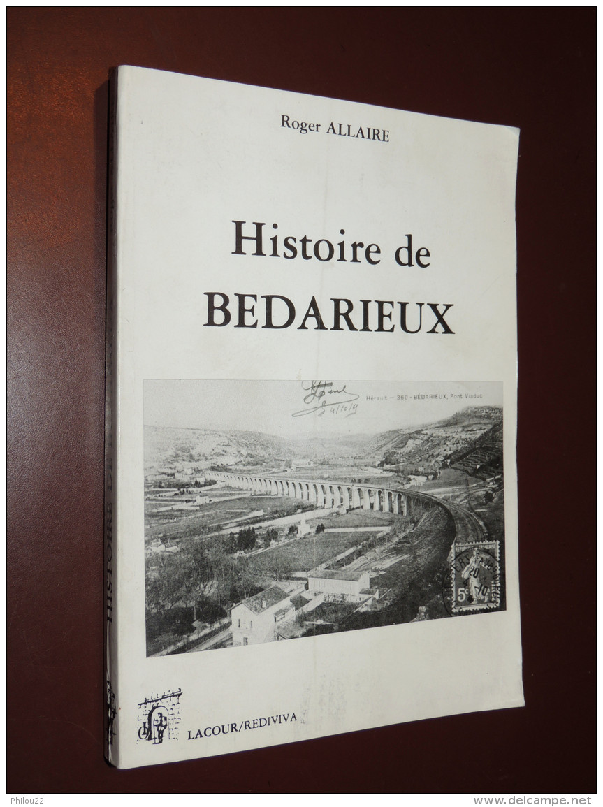 Histoire De Bedarieux / Roger ALLAIRE - Languedoc - Autres & Non Classés