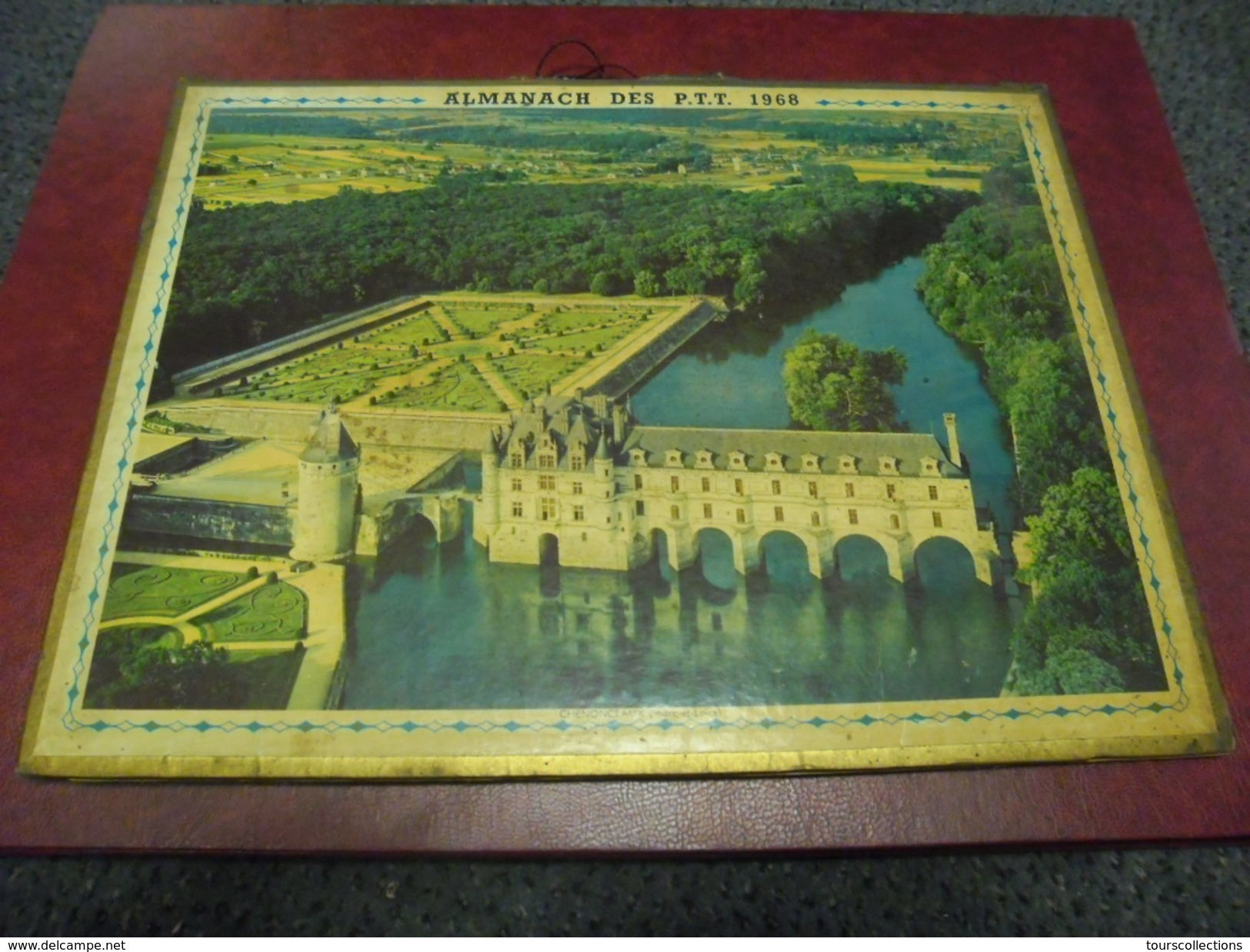 CALENDRIER 1968 POSTES PTT - Chenonceaux (37) St Gilles Croix De Vie (85) - Oller - Plan De L'eure Et Loir (28) - Grand Format : 1961-70