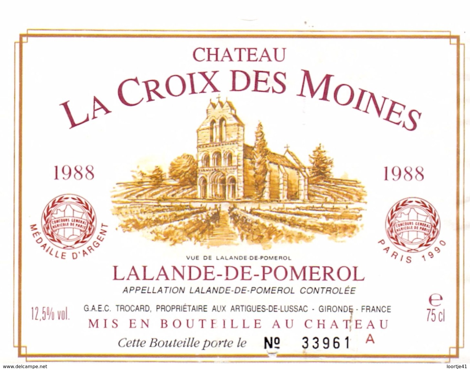 Etiket Etiquette - Vin - Chateau La Croix Des Moines - Lalande De Pomerol 1988 - Autres & Non Classés