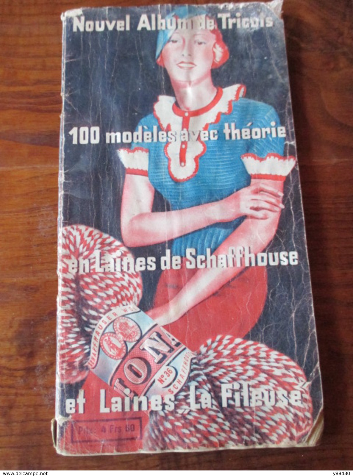 Album De TRICOTS - Laines De SCHAFFHOUSE & Laines LA FILEUSE - Livret De 128 Pages - Voir Les 10 Photos - Autres & Non Classés