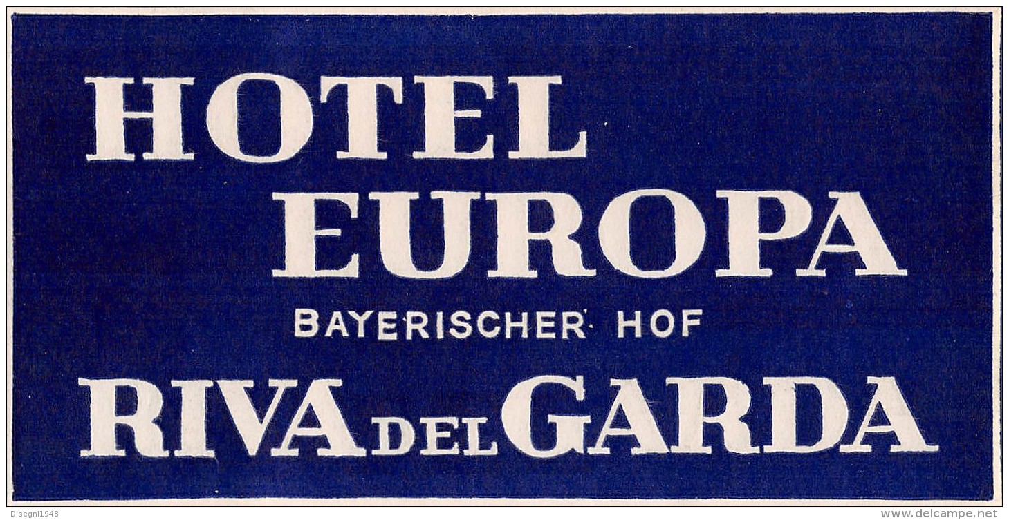 07179 "HOTEL EUROPA - BAYERISCHER HOF - RIVA DEL GARDA" ETICHETTA BAGAGLIO ORIG. - Hotel Labels