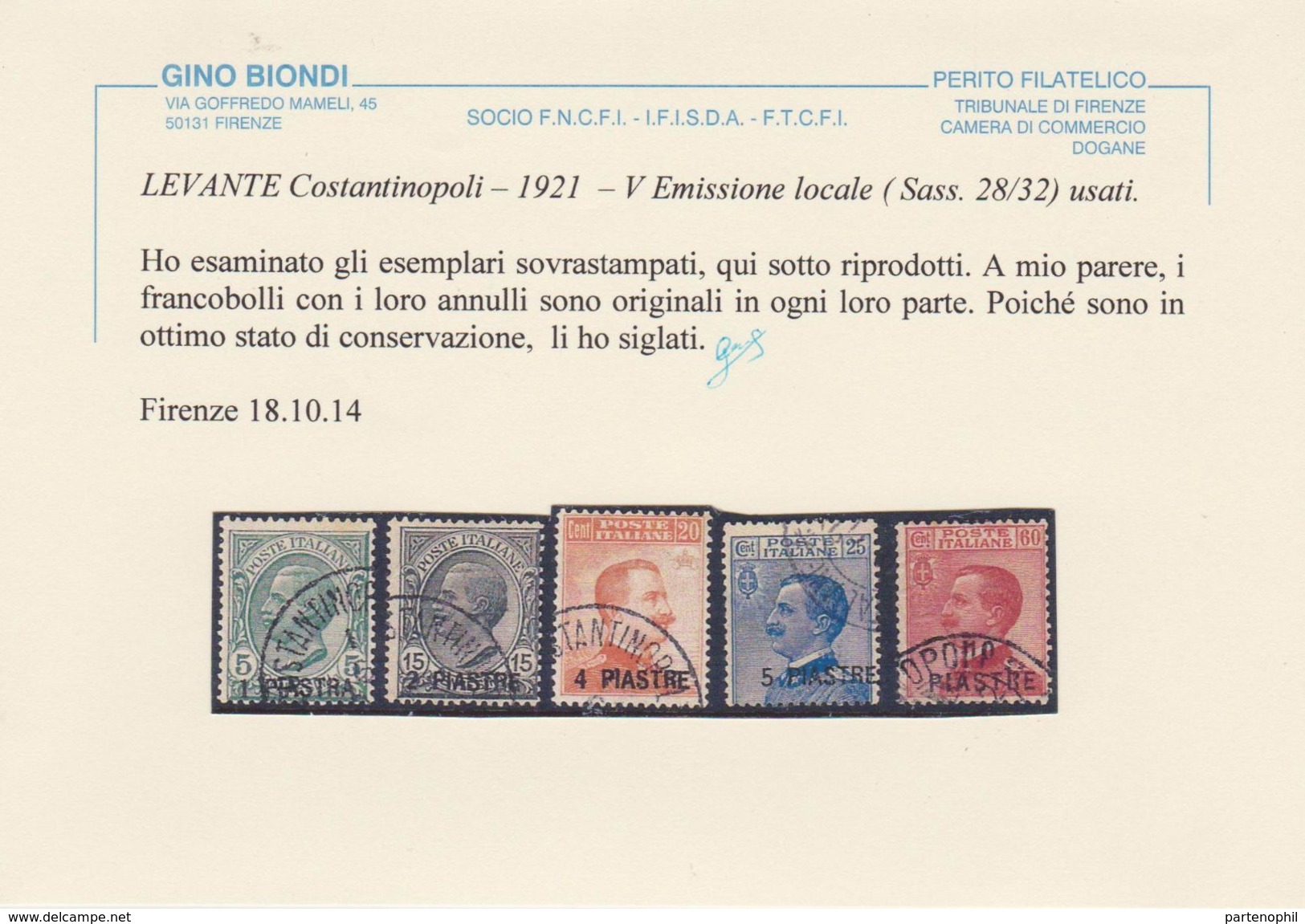 Levante Italiana 1921 – V Emissione F.lli Soprastampati Usati ( N. 28/32 ). Cert. Biondi. Cat. € 1000,00. - Emisiones Generales