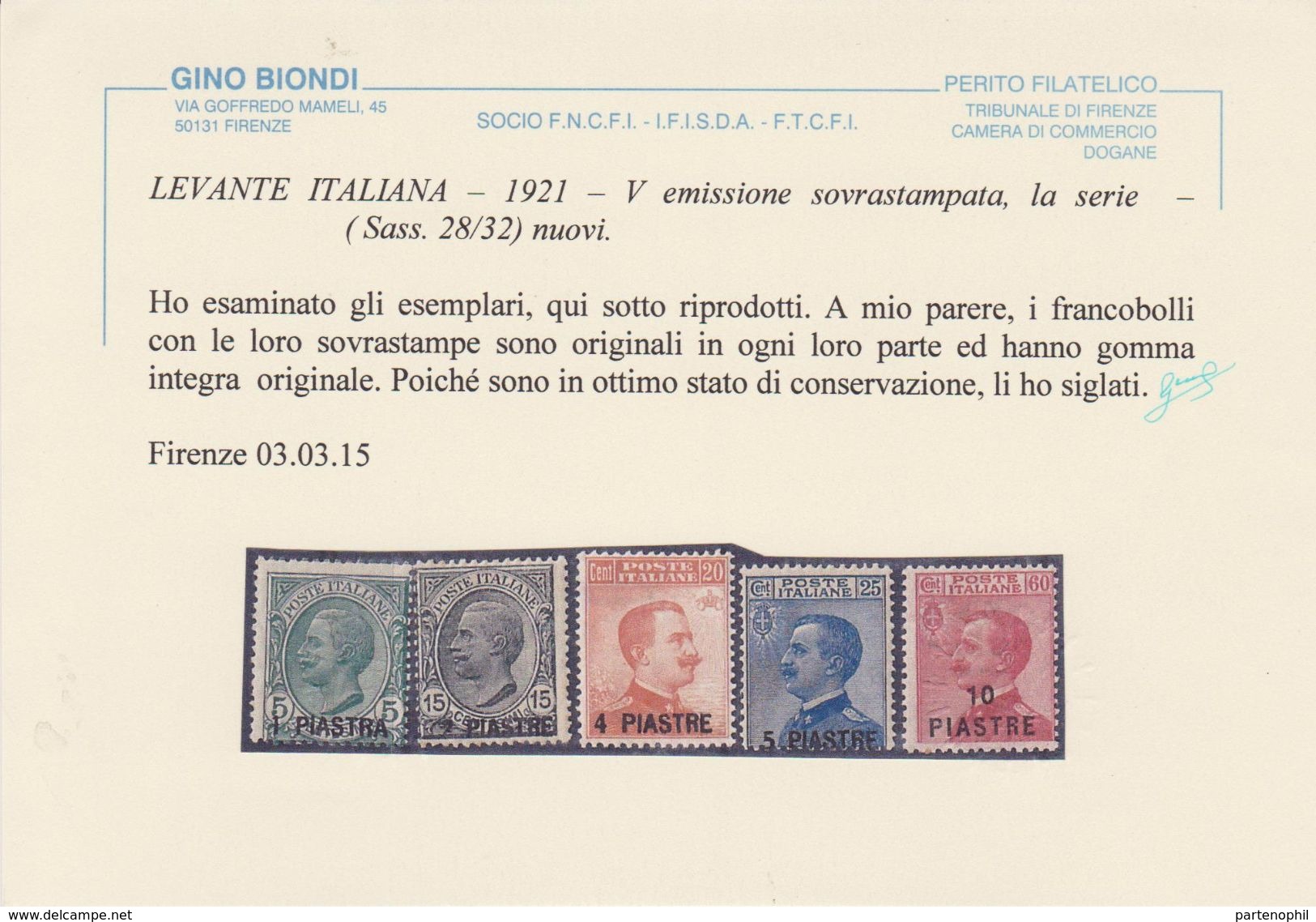 Levante Italiana 1921 – V Emissione F.lli Soprastampati ( N. 28/32 )**. Cert. Biondi. Cat. € 2000,00. - Emissions Générales