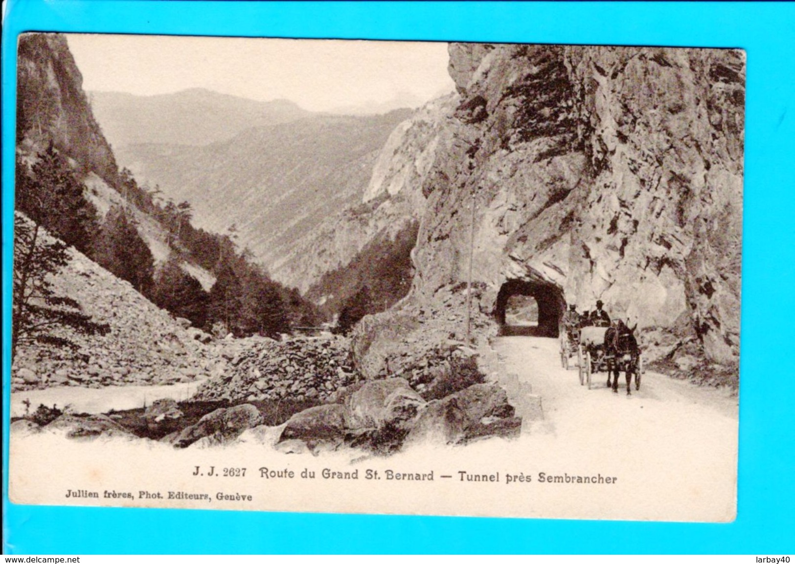 Cpa Carte Postale Ancienne - SEMBRANCHER Route Du GRAND St. BERNARD -Tunnel Prés De SEMBRANCHER - Sembrancher