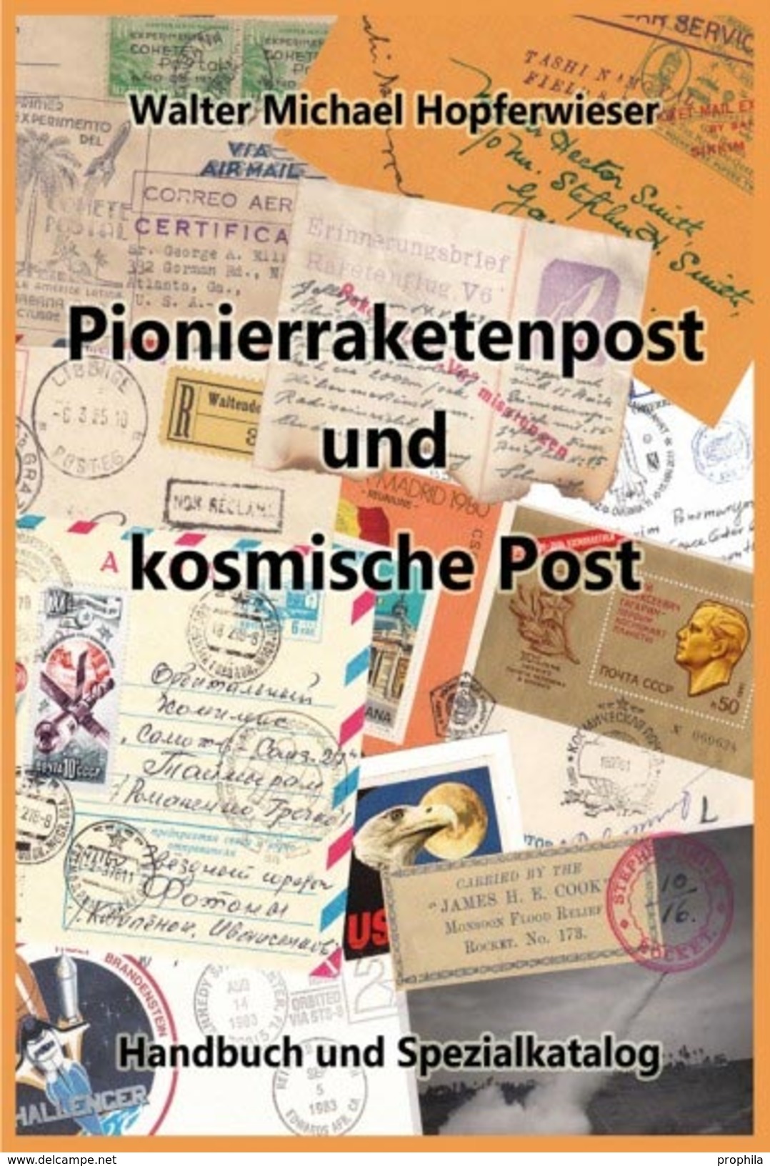 ANK Pionierraketenpost Handbuch Und Spezialkatalog, Auflage 2016 - Other & Unclassified