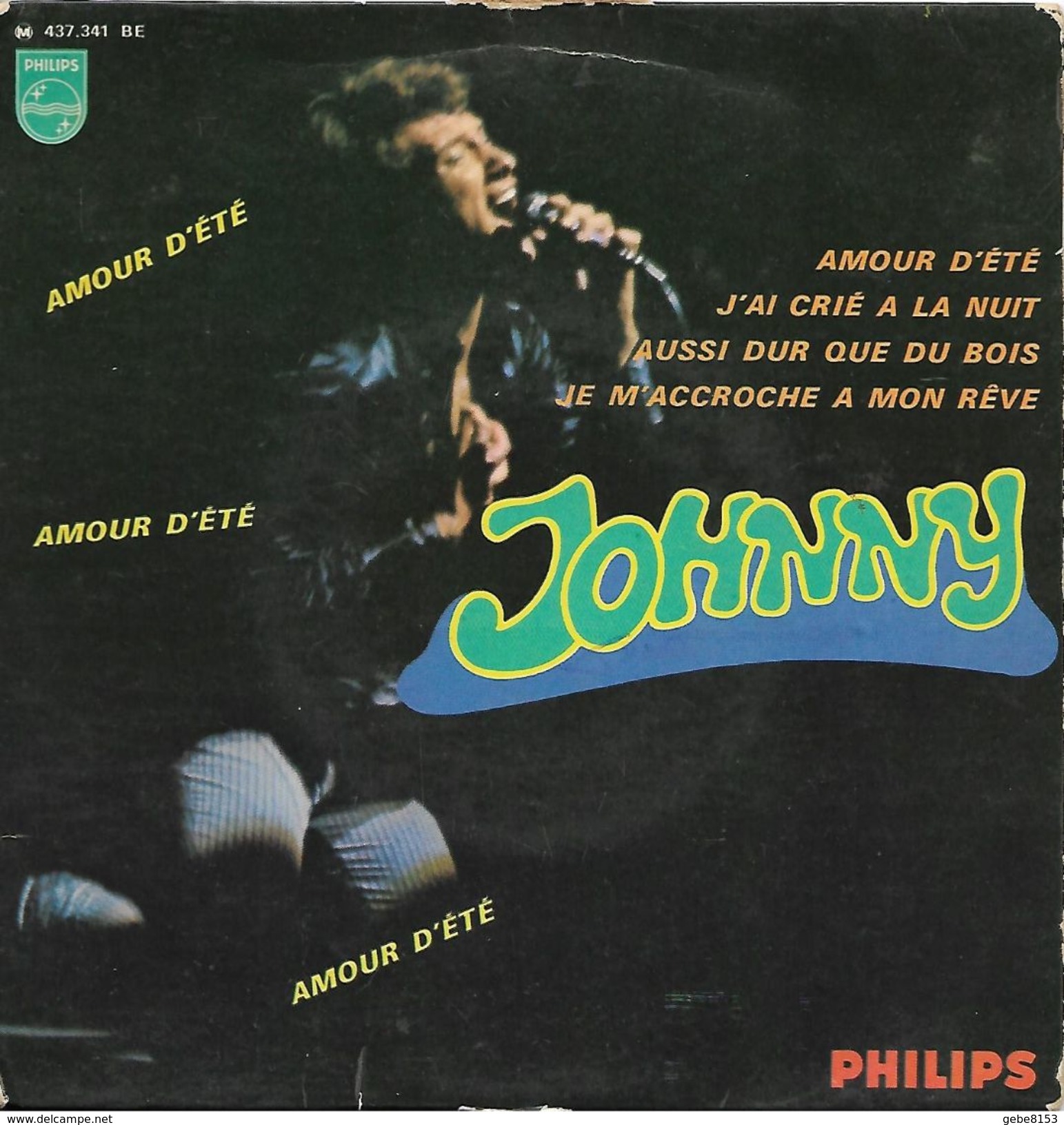 Johnny Hallyday 45T 4 Titres - 1967 - Amour D'été, Aussi Dur Que Du Bois, J'ai Crié à La Nuit, Je M'accroche à Mon Rêve - 45 Rpm - Maxi-Singles