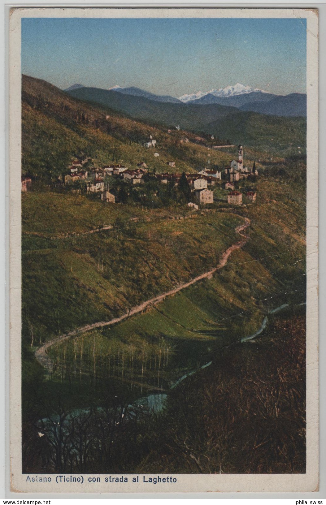 Astano (Ticino) Con Strada Al Laghetto - Mit Strasse Zum Seelein - Photo: Carl Künzli - Astano