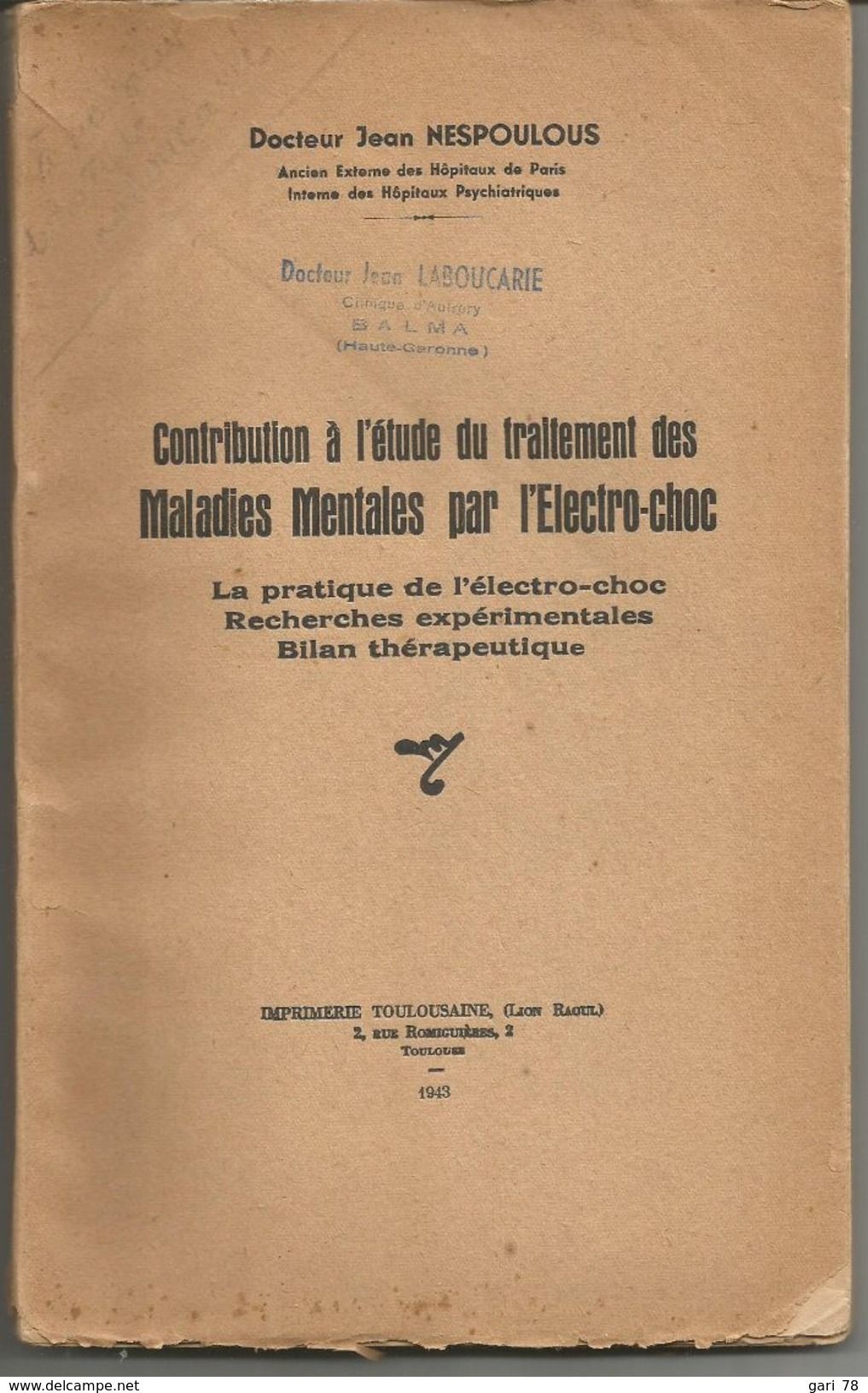 Dr Jean NESPOULOUS Contribution à L'étude Du Traitement Des Maladies Mentales - Sciences