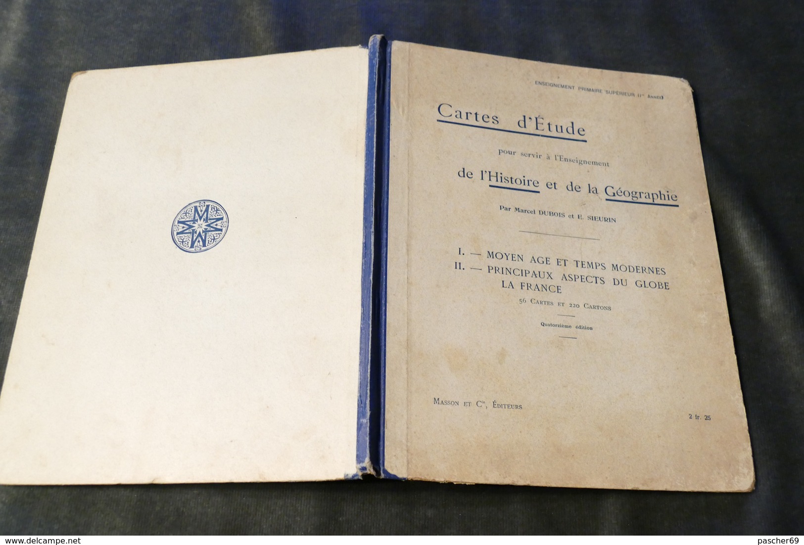 Cartes D'Etude Pour Servir à L'Enseignement De L'Histoire Et De La Géographie**** / MKV 2 - Maps/Atlas