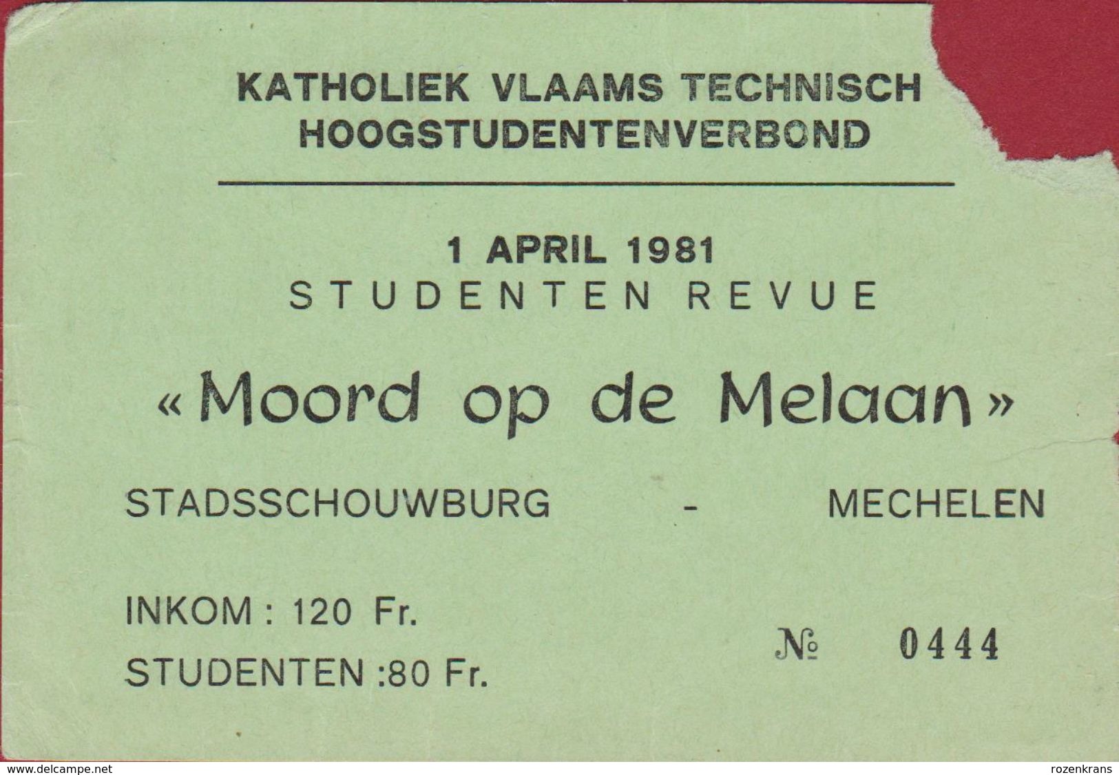 Ticket Toegangskaart KVTHST 1981 Moord Op De Melaan Stadsschouwburg Mechelen - Tickets D'entrée