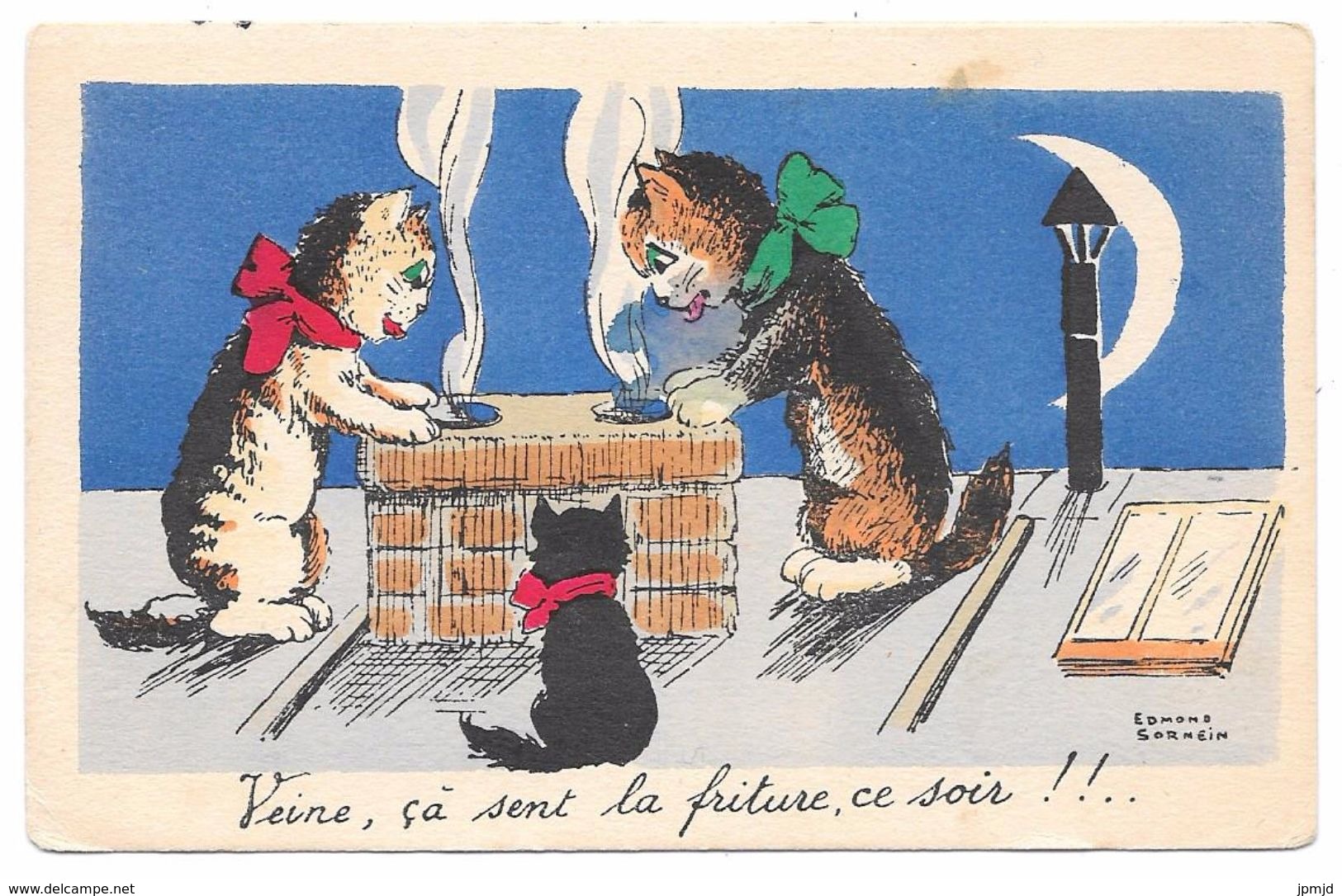 Veine çà Sent La Friture Ce Soir - Chats Humour Clair De Lune - Illustrateur Edmond Sornein - Série N° 17 - Autres & Non Classés
