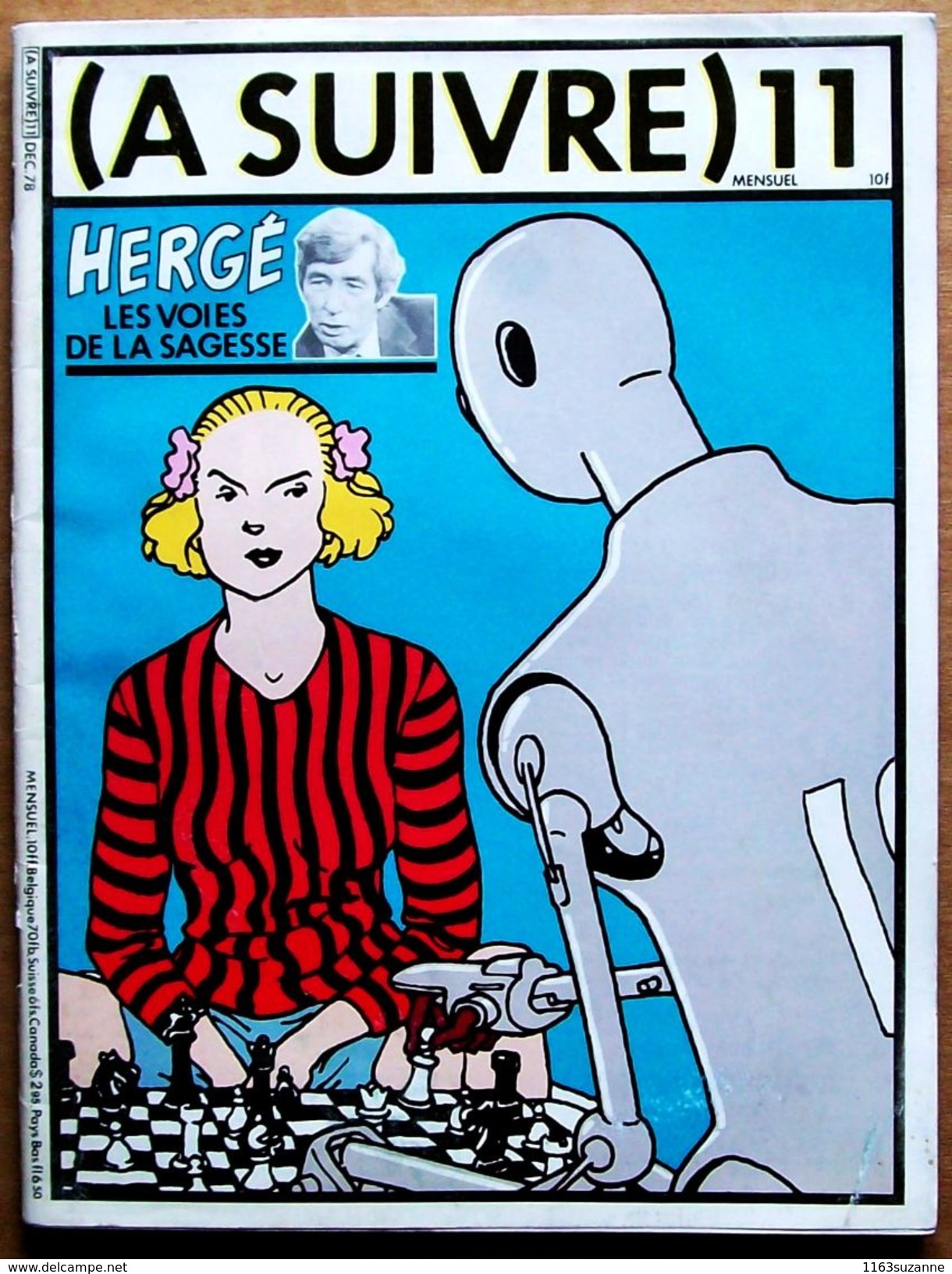 Revue (A SUIVRE) N° 11, Décembre 1978 - Les Livres De Hergé, Manara, Schuiten, Andreas, Sokal, Tardi... - A Suivre
