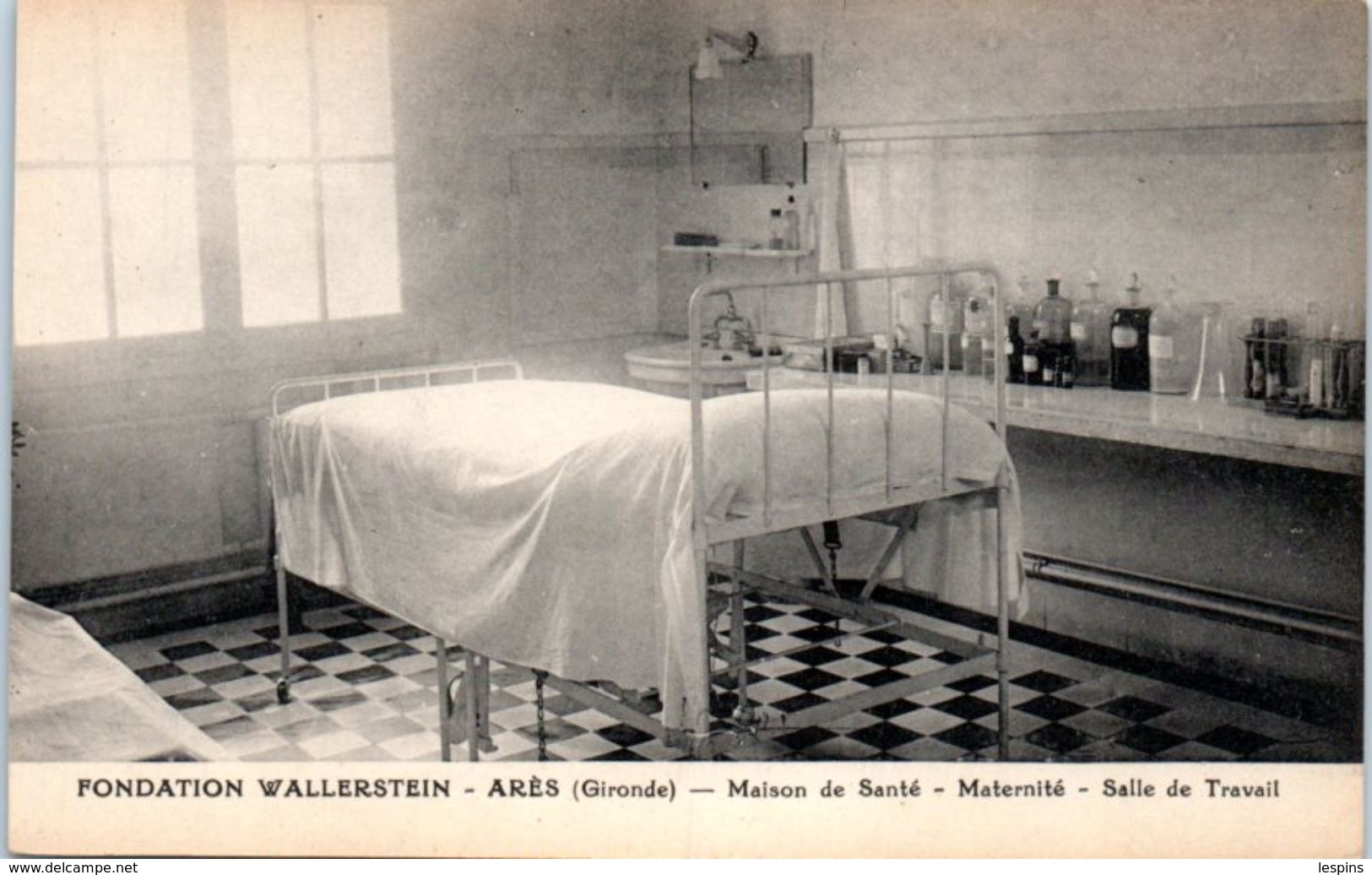 33 - ARES --  Fondation Wallerstein - Maison De Santé - Maternité - Salle De Travail - Arès