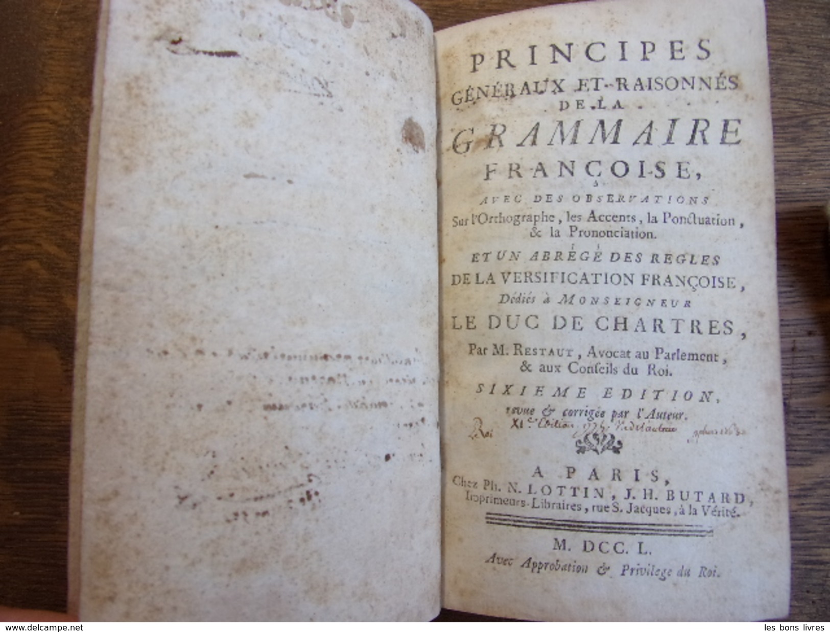 PRINCIPES GÉNÉRAUX ET RAISONNES DE LA GRAMMAIRE FRANCOISE Ex-libris Manuscrit - Jusque 1700