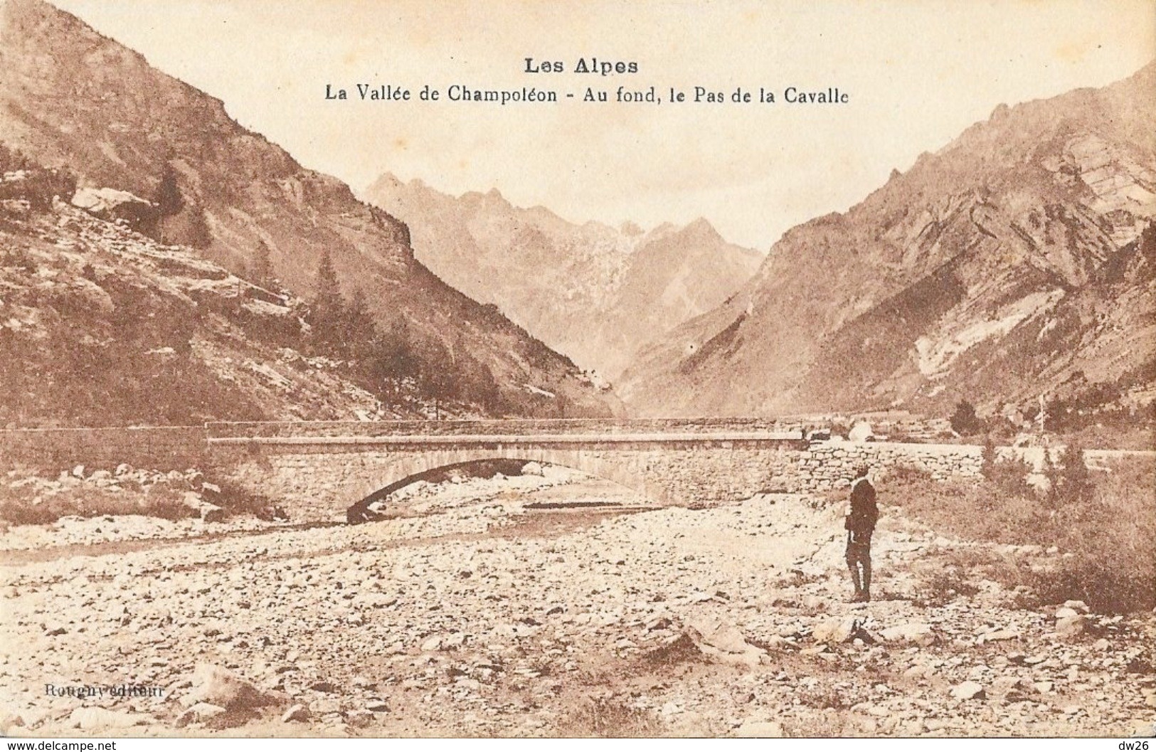 Les Hautes Alpes - La Vallée De Champoléon, Au Fond, Le Pas De La Cavalle - Edition Rougny - Carte Sépia Non Circulée - Autres & Non Classés