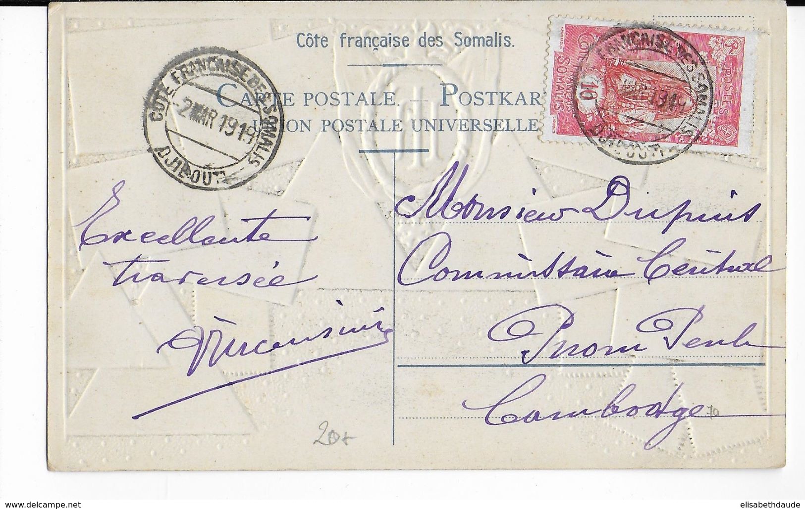 SOMALIS - 1919 - SUPERBE CARTE GAUFREE (VOIR DOS) VOYAGEE De DJIBOUTI => PNOM PENH (CAMBODGE) - DESTINATION ! - Storia Postale