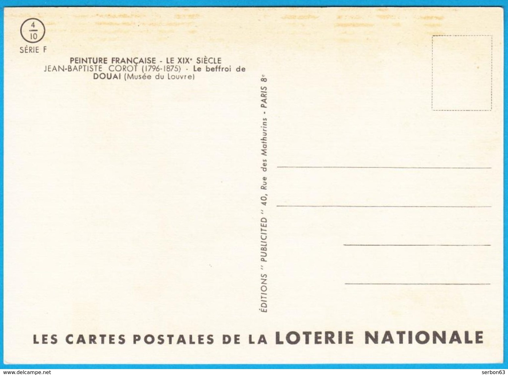 LES GRANDS PEINTRES LOTERIE NATIONALE PEINTURE FRANCAISE JEAN BAPTISTE COROT N° 4/10 SERIE F - NOTRE SITE Serbon63 - Autres & Non Classés