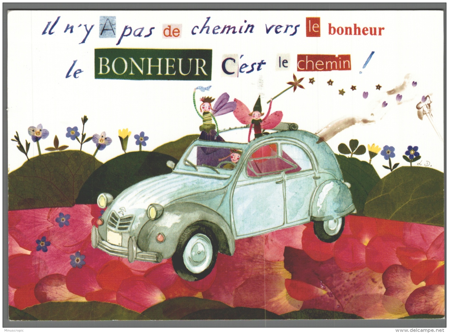 CPM - Le Bonheur C'est Le Chemin - Louise Deletang - Citroën 2CV - Passenger Cars