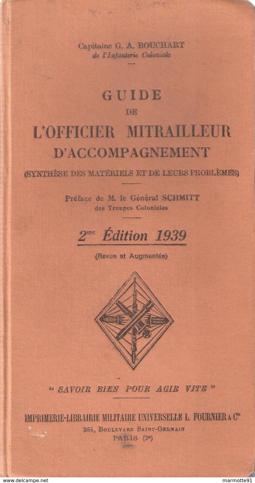 GUIDE OFFICIER MITRAILLEUR D ACCOMPAGNEMENT 1939 - 1939-45