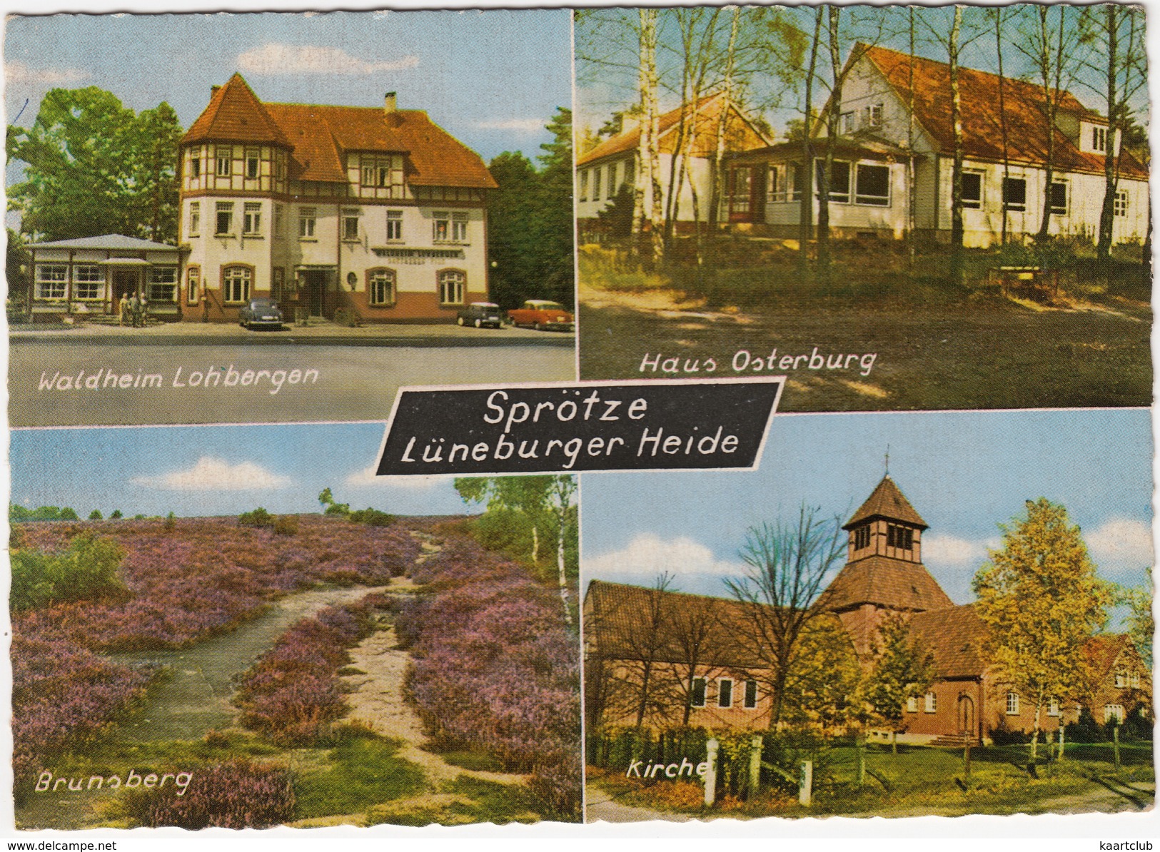 Sprötze - Lüneburger Heide; Hotel Waldheim Lohbergen, Haus Osterburg, Brunsberg, Kirche  (D.) - - Buchholz