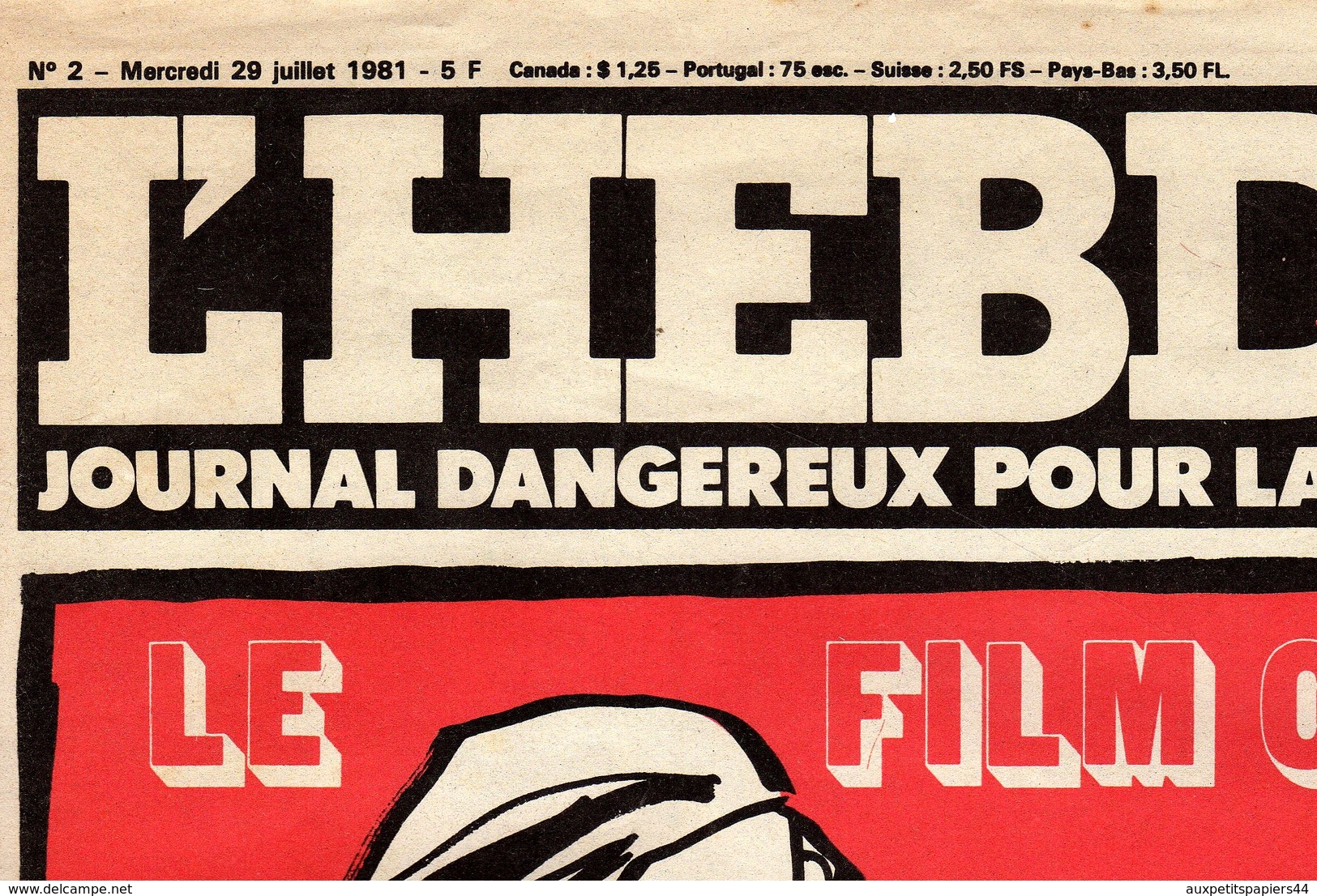 Journal L'Hebdo HARA KIRI Journal Dangereux Pour La Jeunesse N° 2 C.H. N° 559 - 29.07.1981 - 17 Pages - Autre Magazines