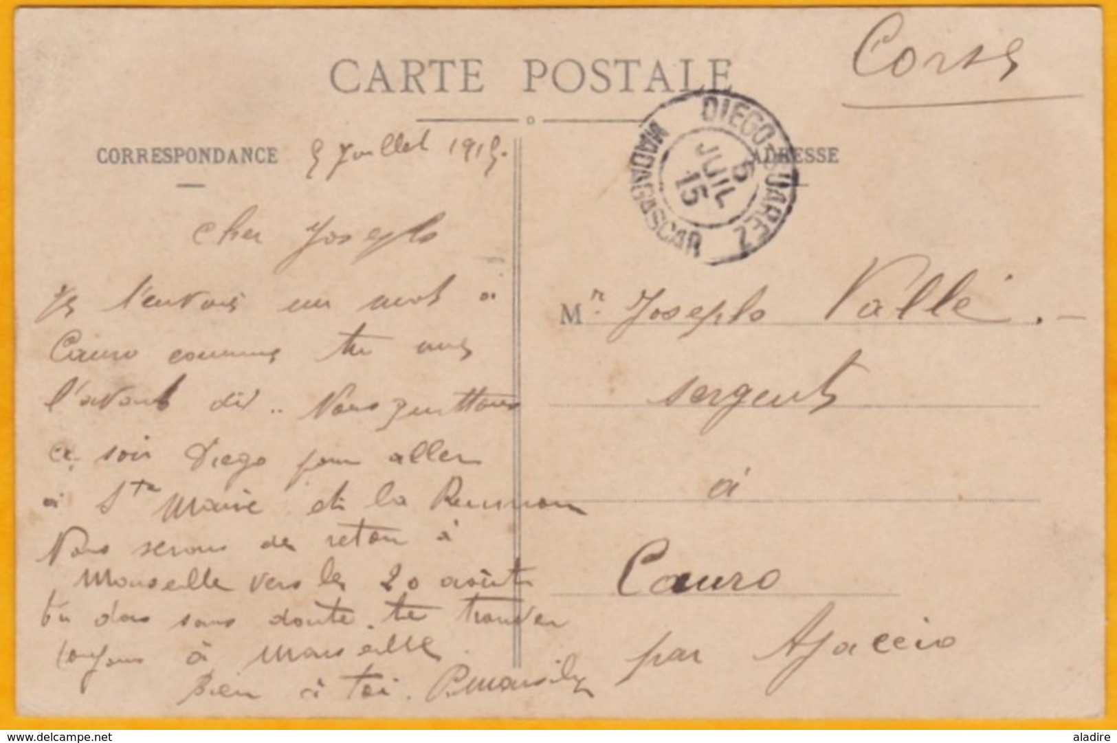 1915 - CP De Diego Suarez, Madagascar Vers Cauro, Ajaccio, Corse, France  - Affrt 10 C  - Vues Diverses - Lettres & Documents