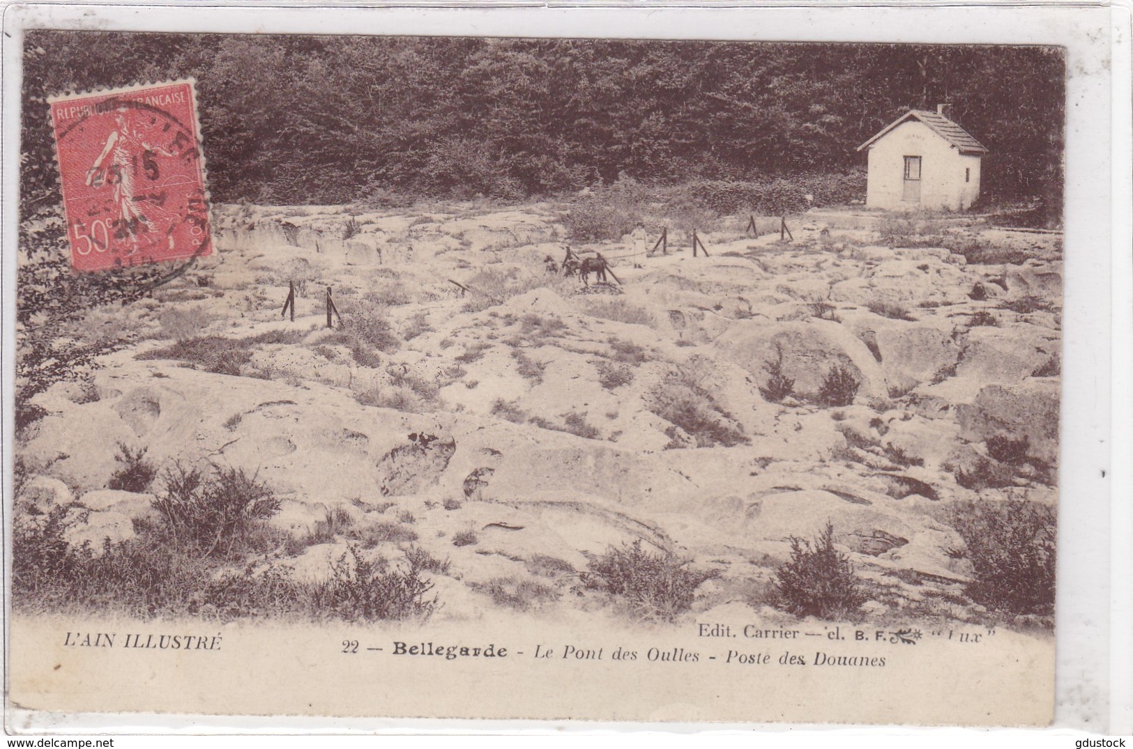 Ain - Bellegarde - Le Pont Des Oulles - Poste Des Douanes - Bellegarde-sur-Valserine