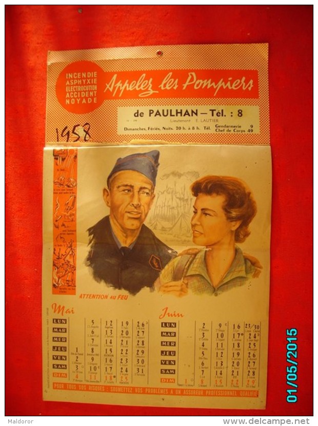 CAL1    P0413 .CALENDRIER 1958 .APPELEZ  LES  POMPIERS  DE PAULHAN  39 X 24 - Grossformat : 1941-60