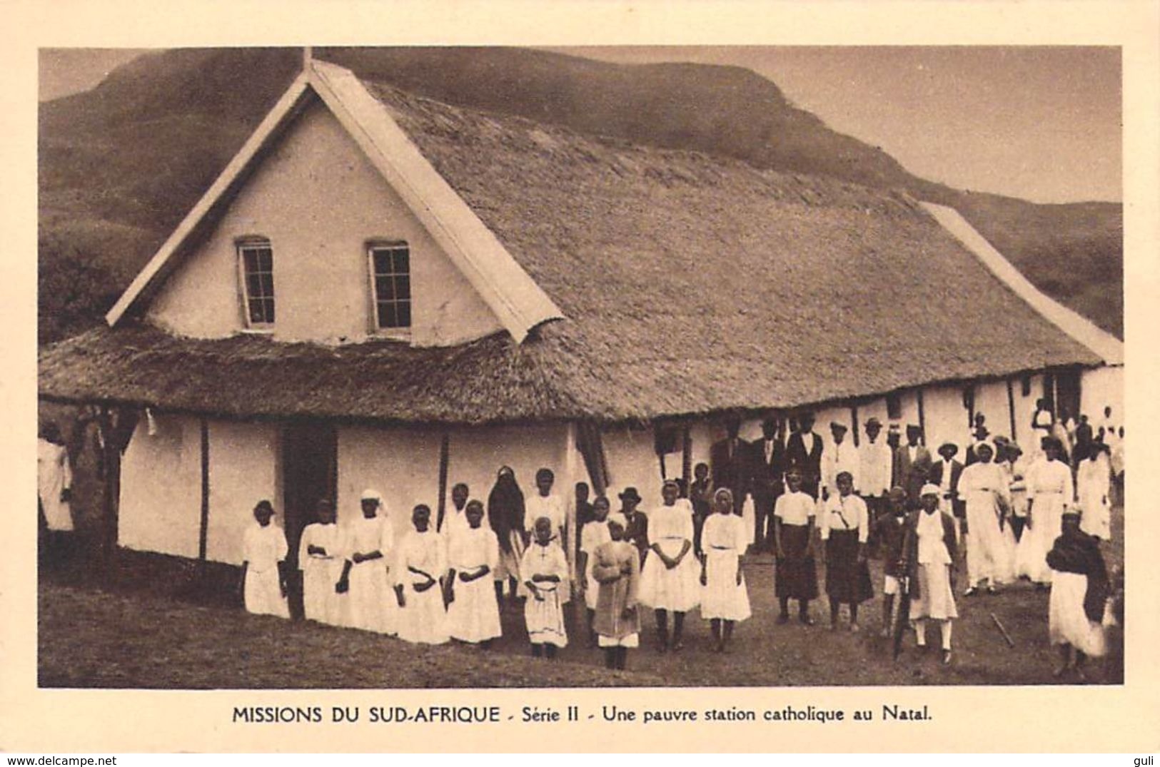MISSIONS DU SUD-AFRIQUE Une Pauvre Station Catholique Au Natal -série II  (MISSION Religion)* PRIX FIXE - Missioni