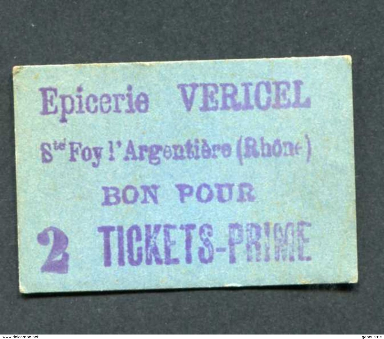 Monnaie De Nécessité "Bon Pour 2 Tickets-Prime - Epicerie Vericel - Sainte Foy L'Argentière (Rhône) Près Lyon - Monétaires / De Nécessité