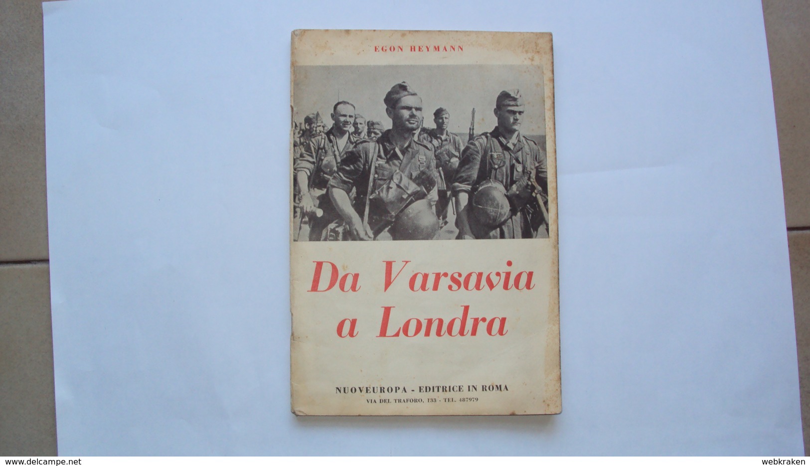 OPUSCOLO LIBRETTO 1940 DA VARSAVIA A LONDRA 2 GUERRA MONDIALE GERMANIA ITALIA POLONIA - Zu Identifizieren