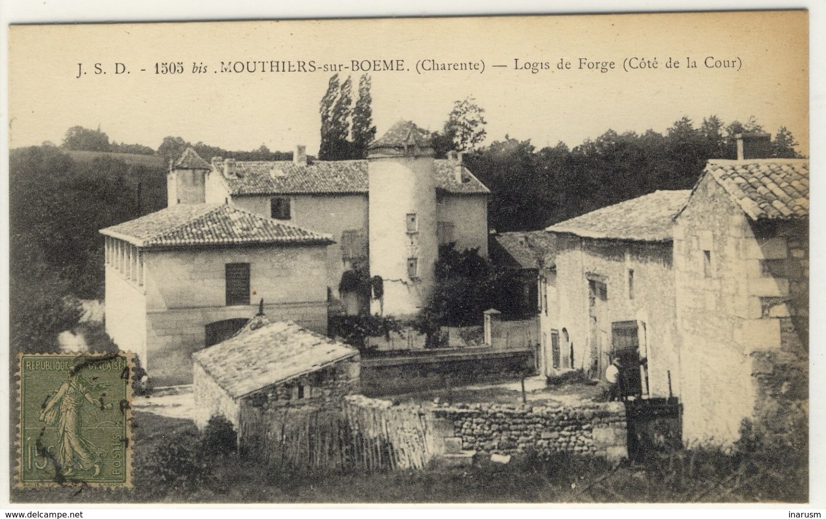 MOUTHIERS SUR BOEME  -  Le Logis De Forge  -  Ed. JSD, N° 1505 Bis - Autres & Non Classés