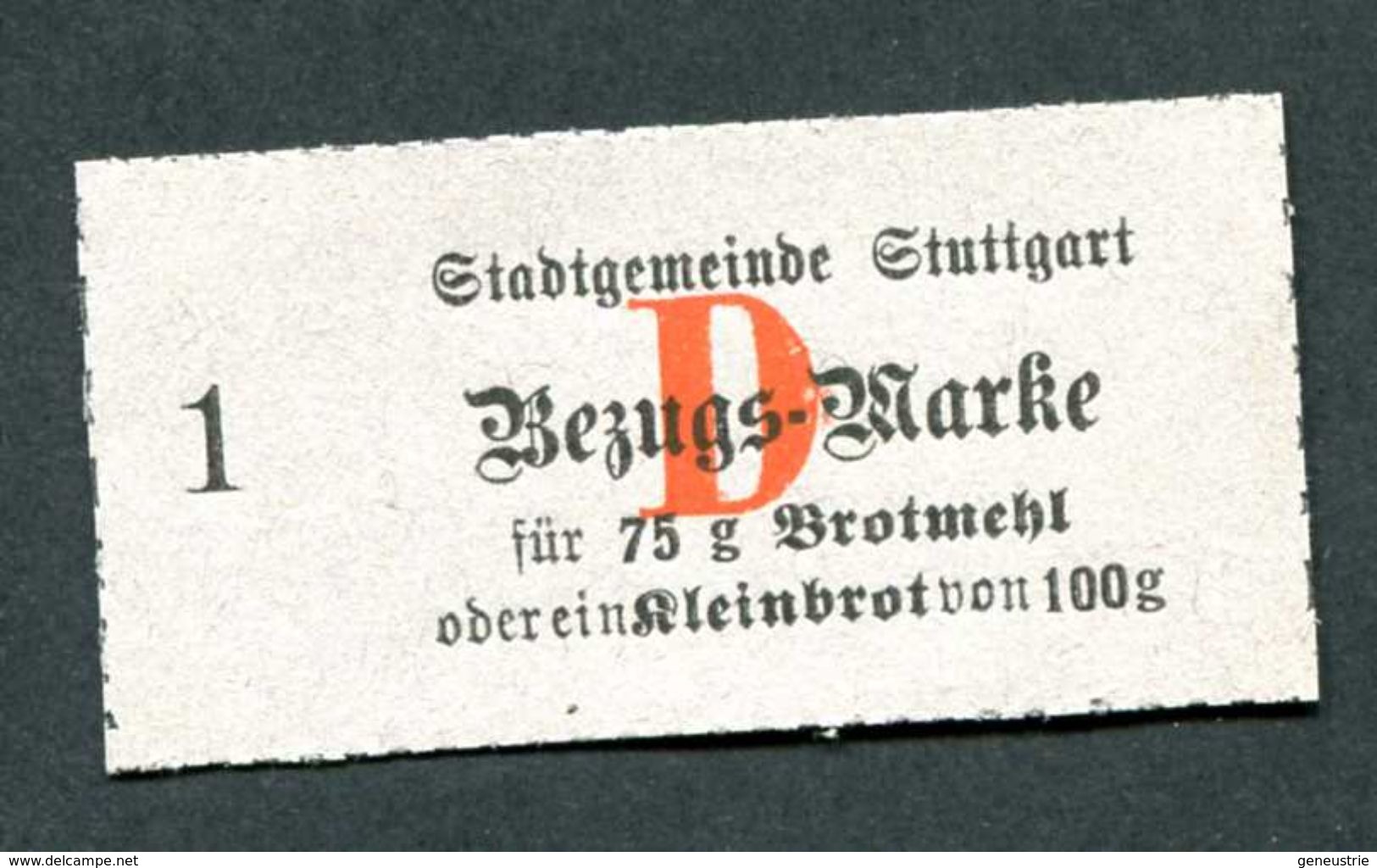 Monnaie De Nécessité Allemande "Stadtgemeinde Stuttgart Fur 75g Brotmehl Ober Ein Kleinbrot Von 100g" Farine De Pain - Monetary/Of Necessity