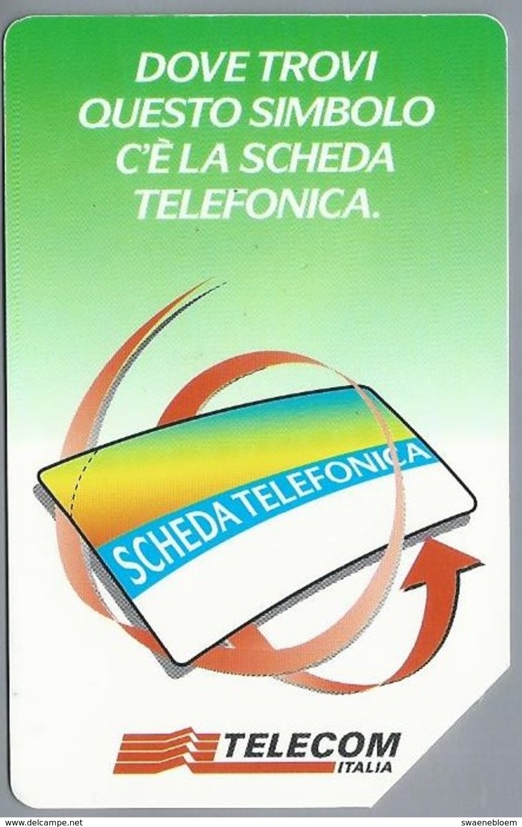 IT.- SCHEDA TELEFONICA. LIRE 15.000.  DOVE TROVI QUESTO SIMBOLA C'E LA SCHEDA TELEFONICA. 2 Scans. - Publiques Publicitaires