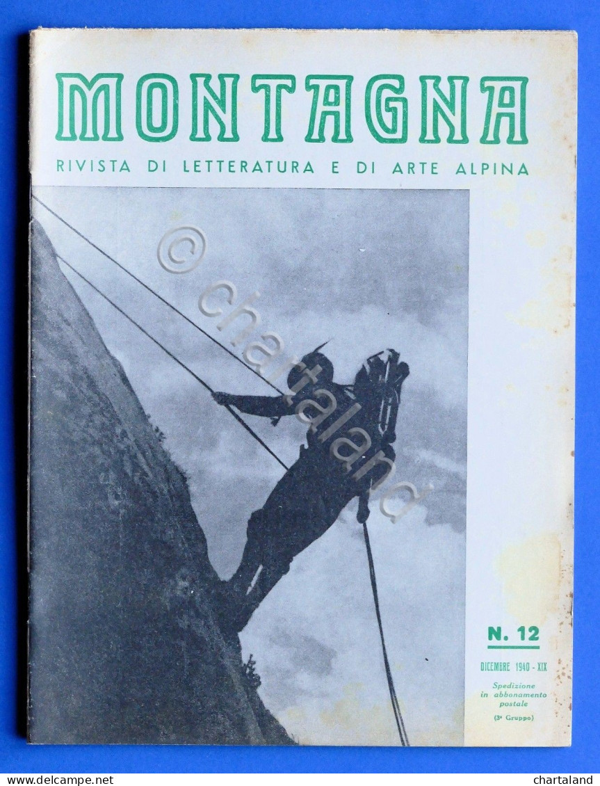 Alpinismo - Rivista Montagna - Dicembre 1940 - N° 12 - Non Classificati