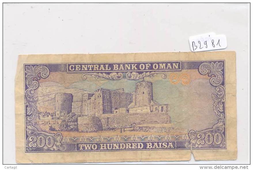 Billets -B2981-Oman -200 Baisa (type, Nature, Valeur, état... Voir  Double Scans) - Oman