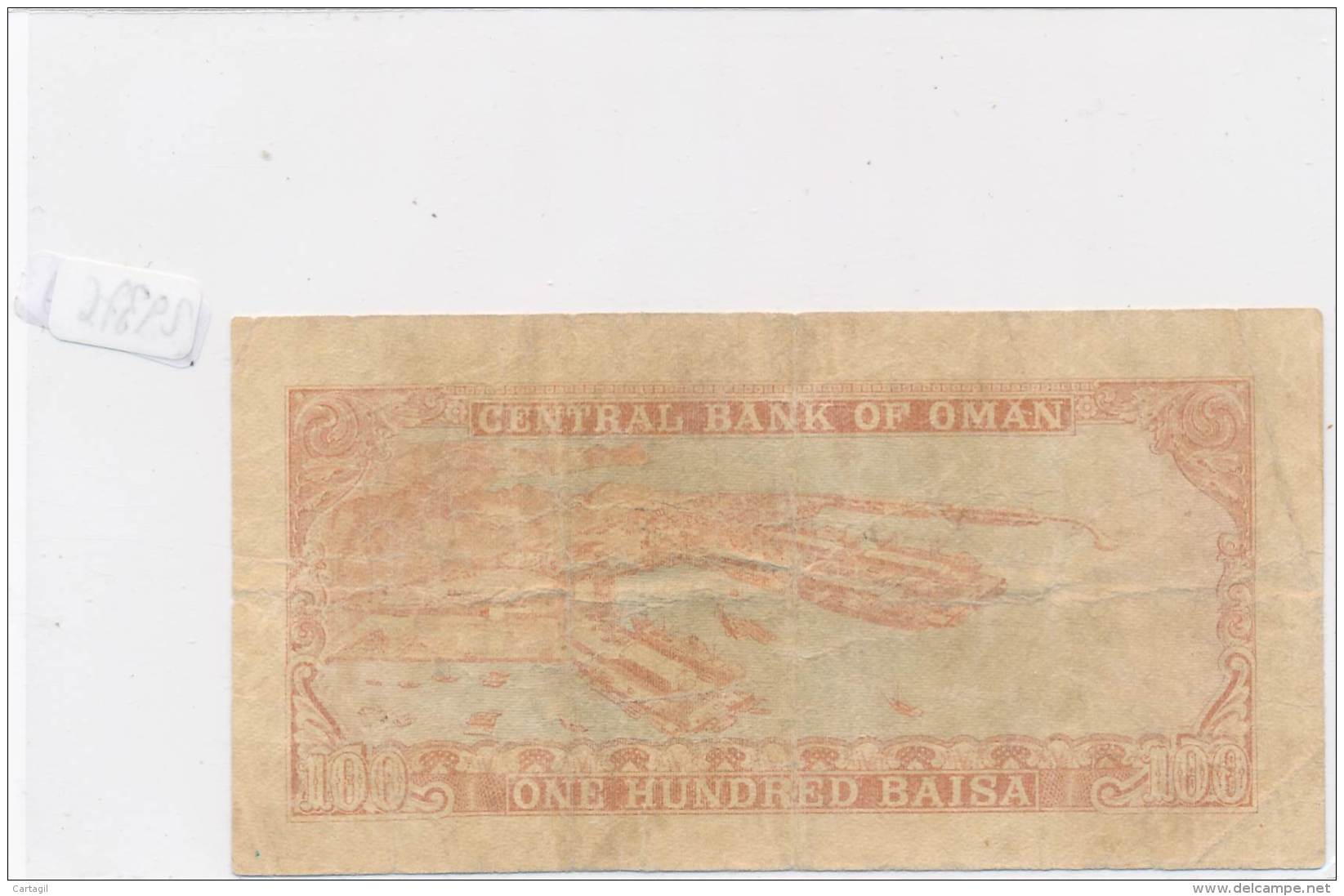 Billets -B2989-Oman -100 Baisa (type, Nature, Valeur, état... Voir  Double Scans) - Oman