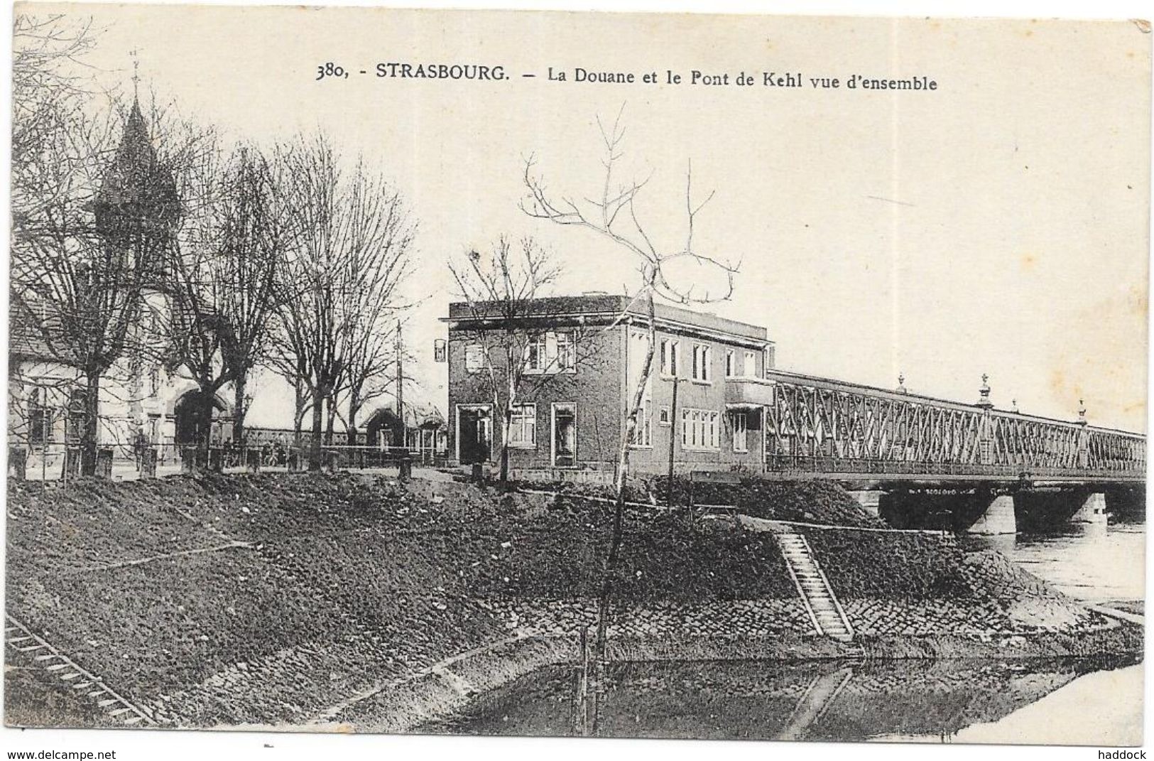 STRASBOURG: LA DOUANE ET LE PONT DE KEHL - Strasbourg