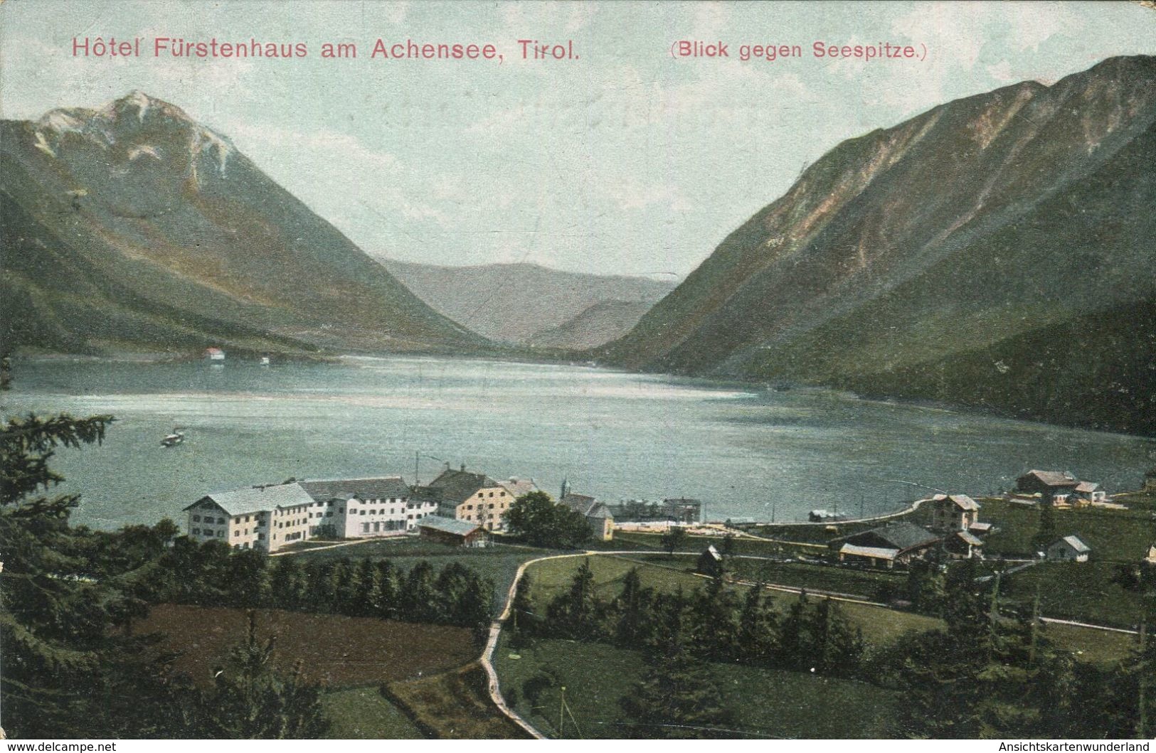 Hotel Fürstenhaus Am Achensee - Blick Gegen Seespitze 1905 (002268) - Achenseeorte